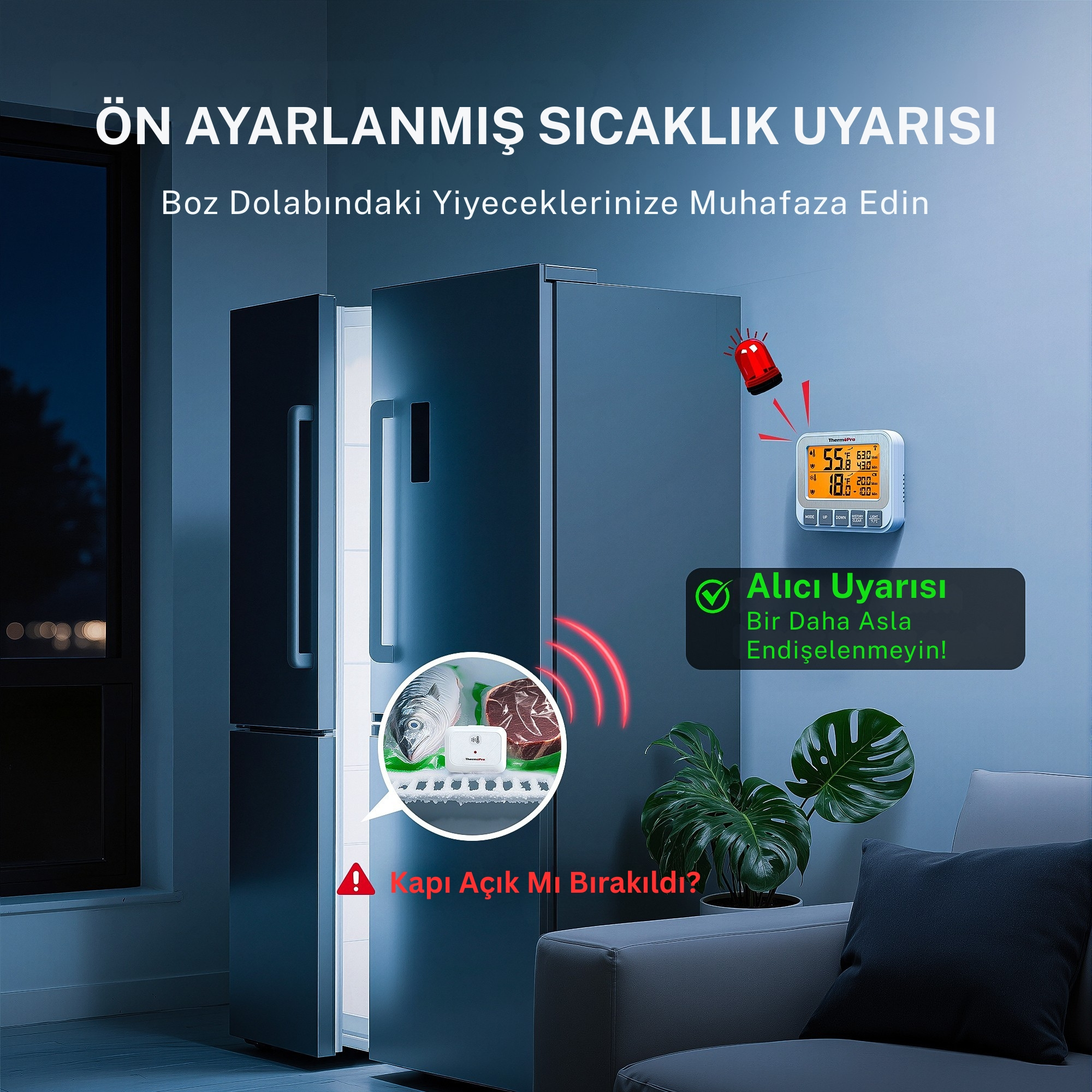 Buzdolabı kapı alarmı: Sıcaklıkları gösteren termometrenin üzerindeki kırmızı uyarı lambası.