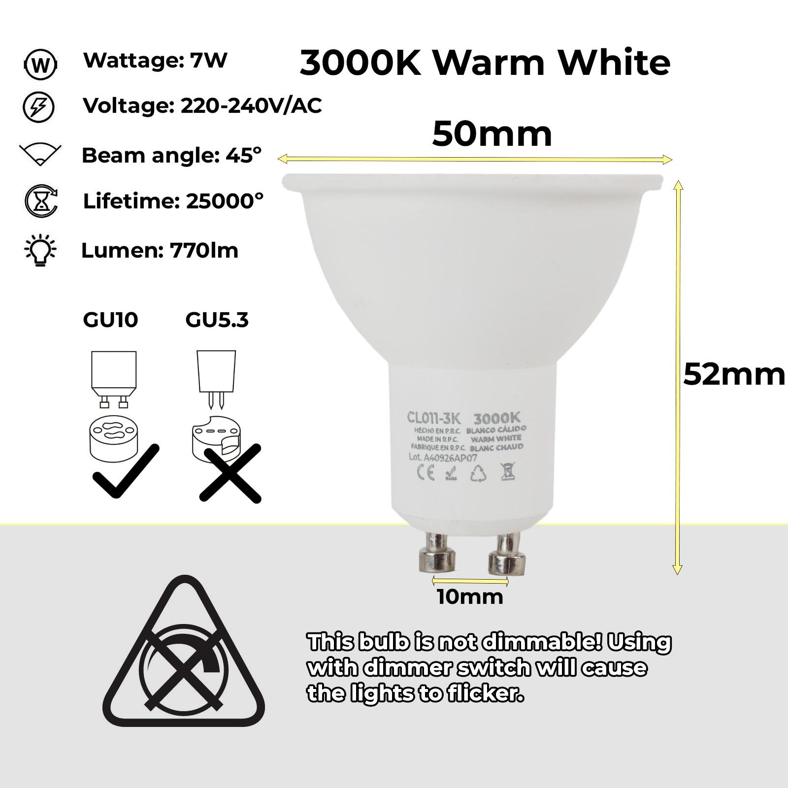 Bombilla LED GU10 7W, 3000K blanco cálido, 50x52mm, no regulable.