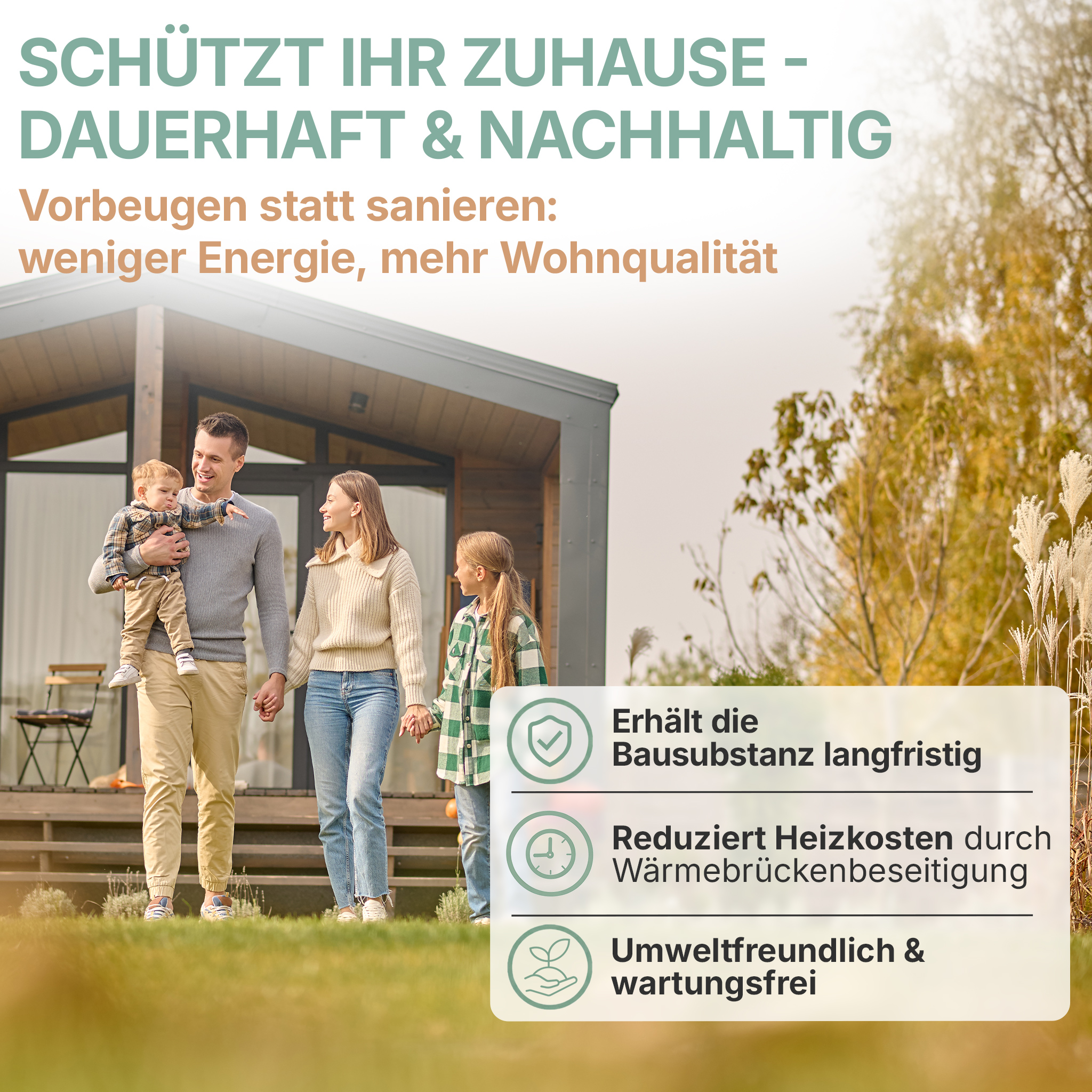 Familie spaziert vor Haus. Text über Energiesparen & Bausubstanz.