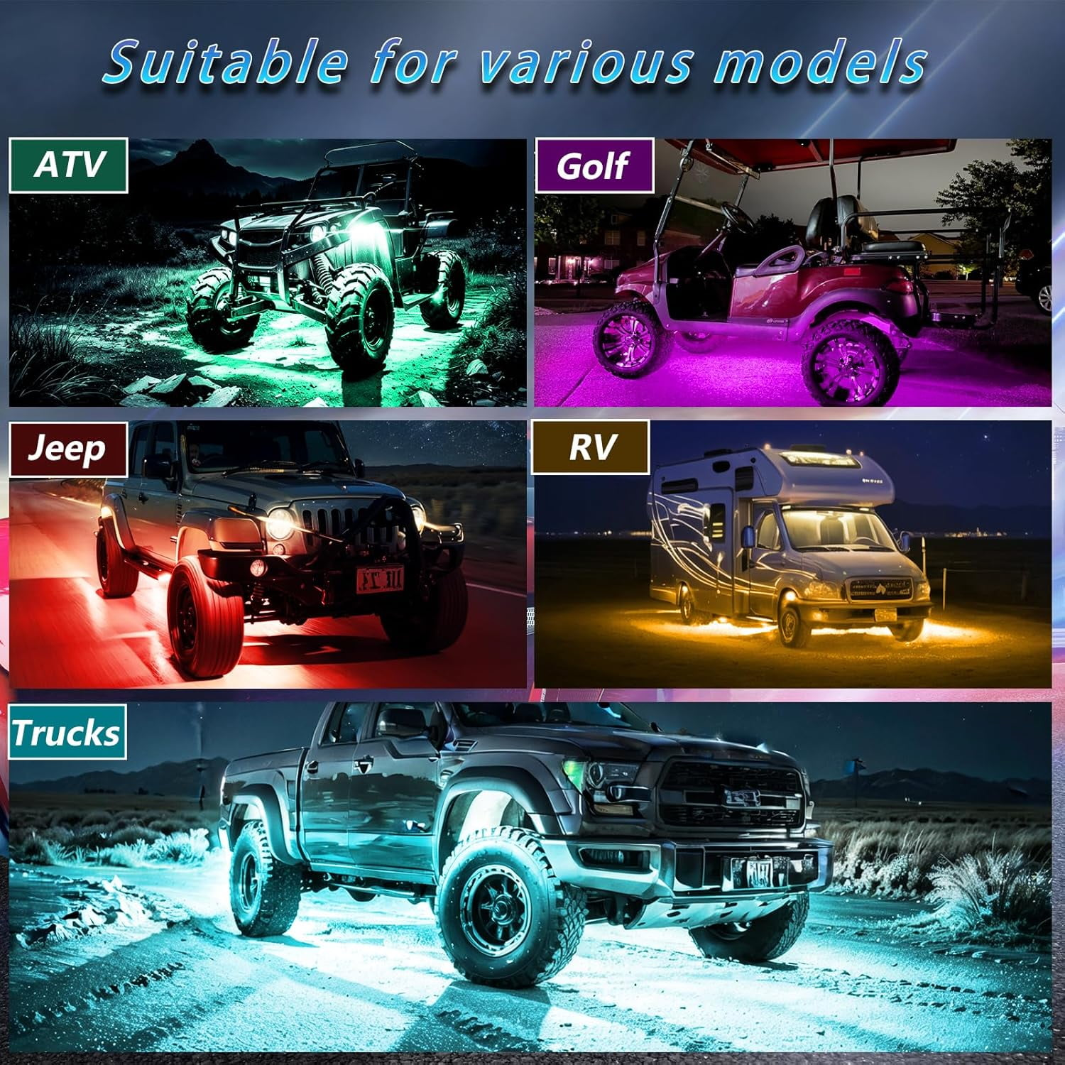 ATV, Golfwagen, Jeep, Wohnmobil und Truck mit farbigen Unterbodenlichtern.