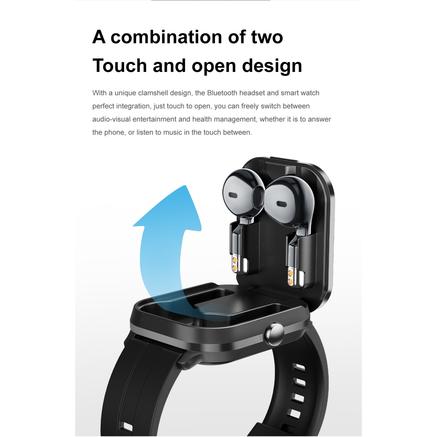 Eine Smartwatch mit integrierten Ohrhörern und einem blauen Pfeil, der das Öffnen anzeigt.