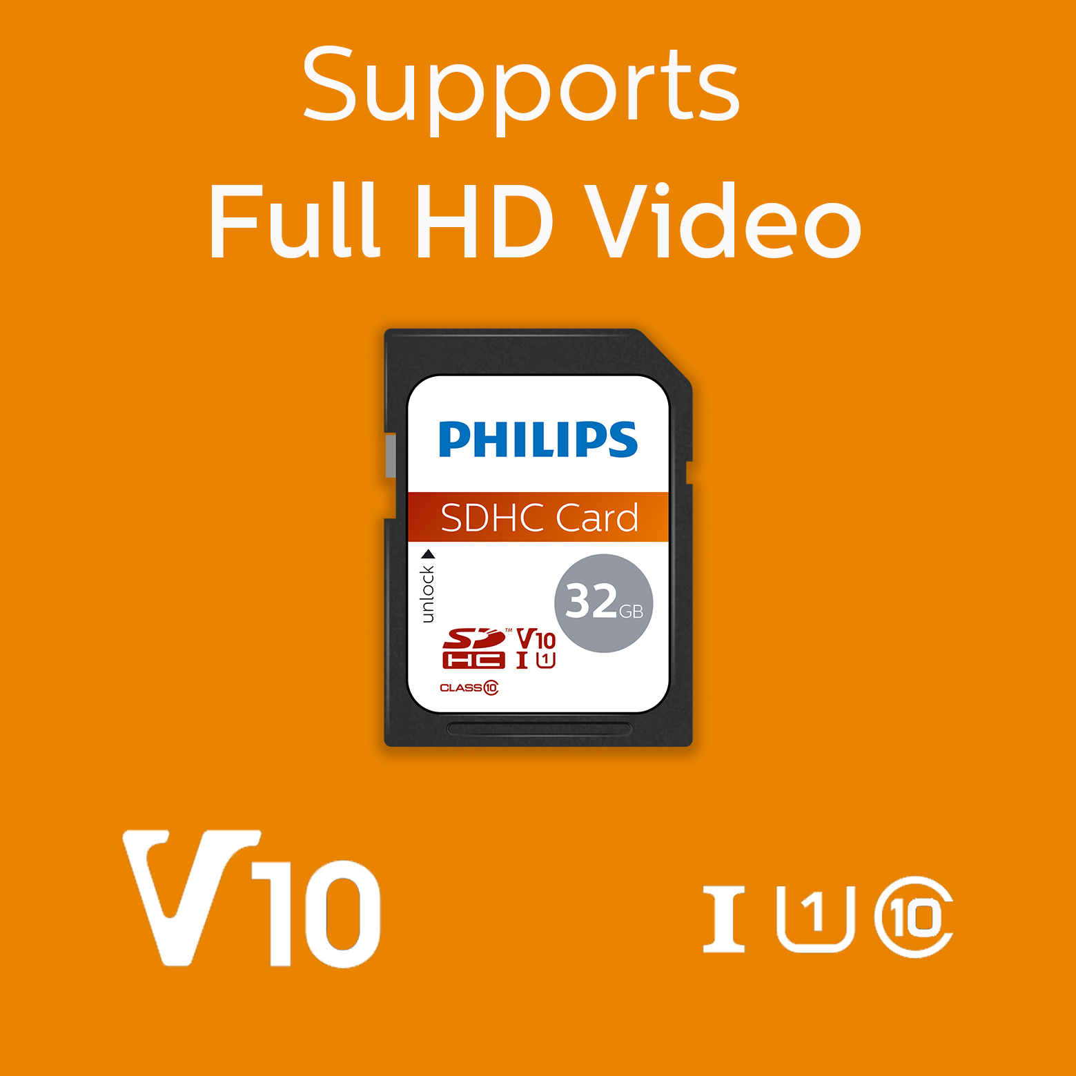 Philips 32GB SDHC card supports Full HD video, V10, Class 10.
