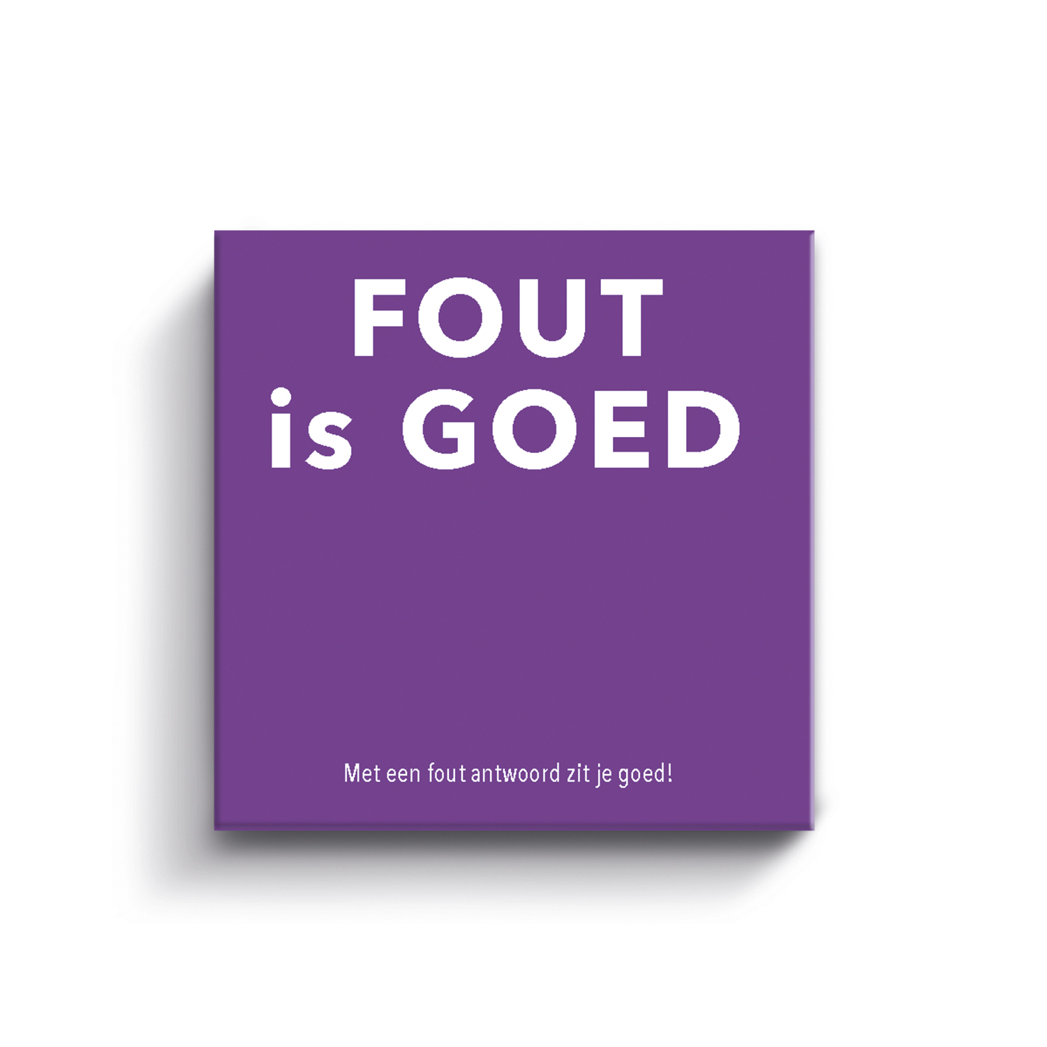 Paars vierkant met witte tekst: FOUT is GOED. Met een fout antwoord zit je goed!