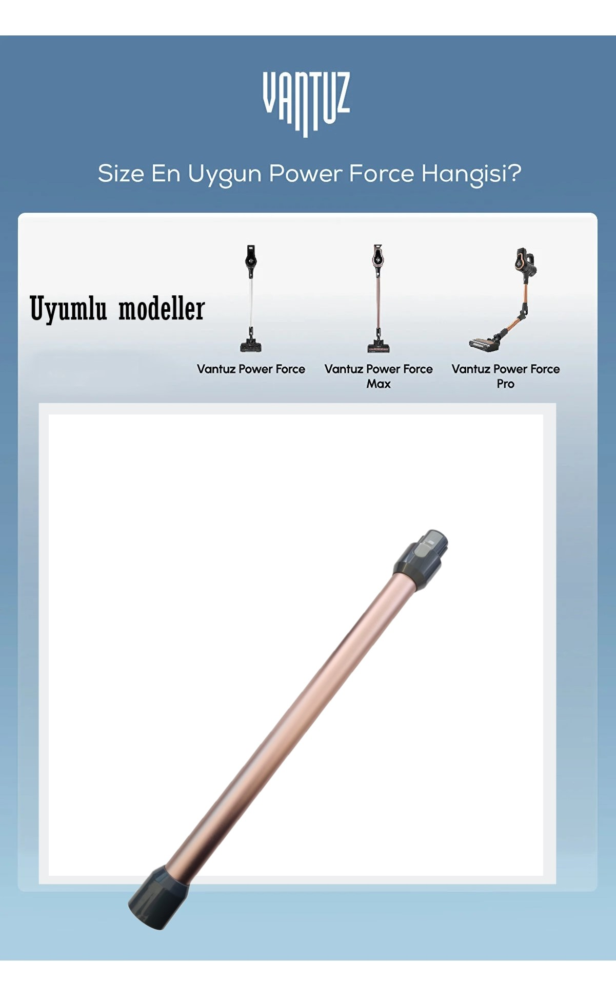 Üç Vantuz elektrikli süpürge modeli: Power Force, Max ve Pro.