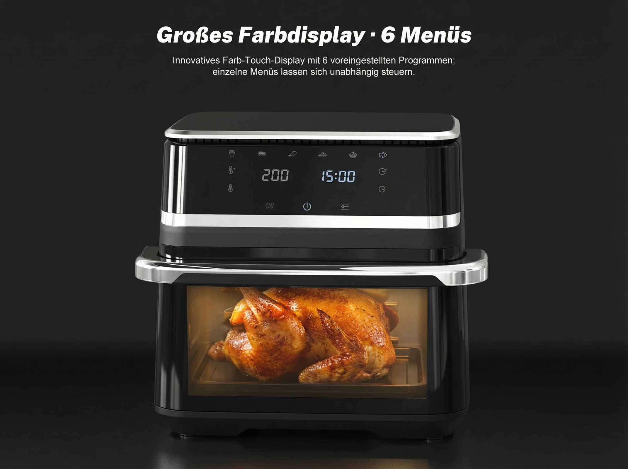 Ein großer Farbbildschirm zeigt 200 Grad und 15:00 Uhr. Ein Brathähnchen ist im Ofen.
