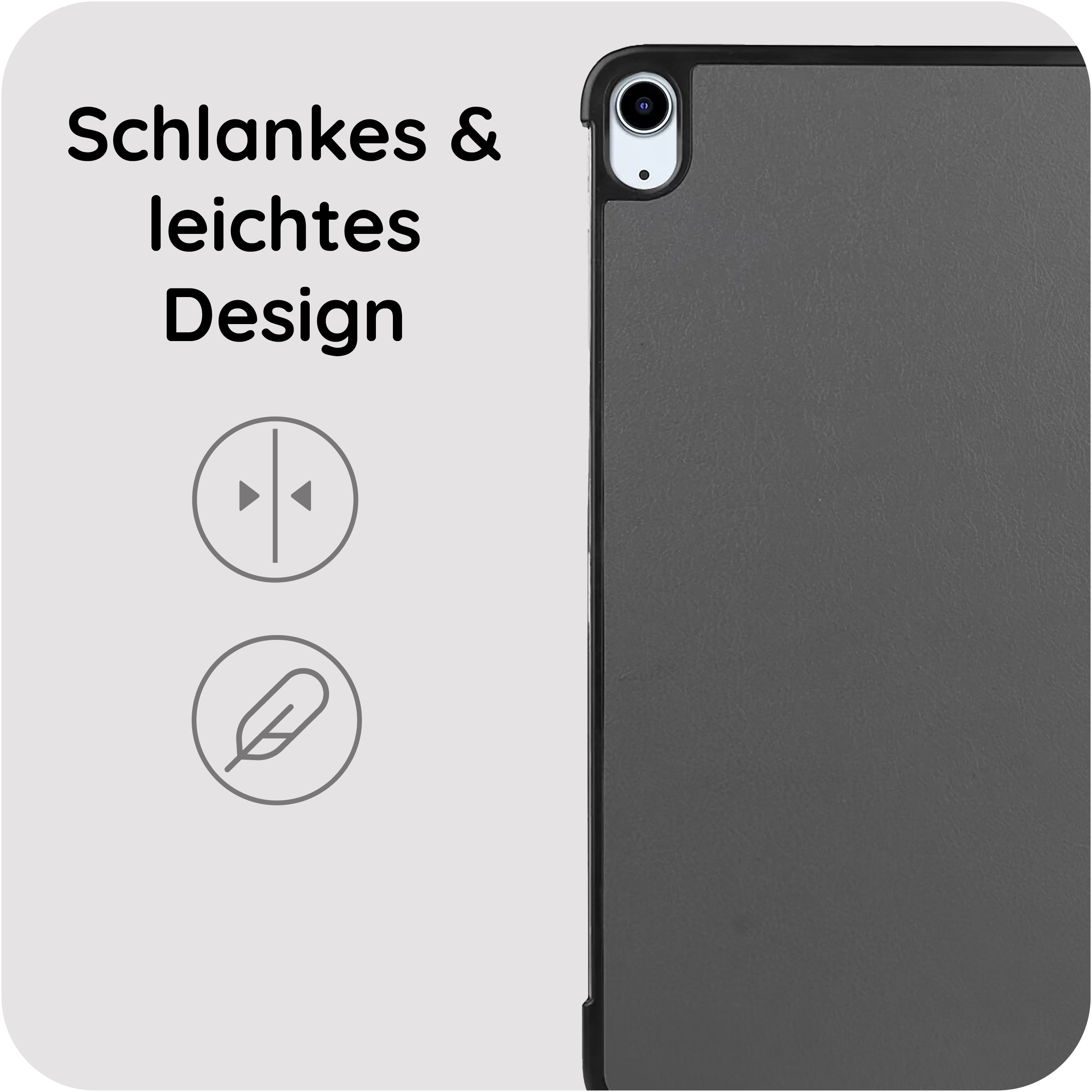 Graues Tablet-Cover mit Kamerausschnitt und Text "Schlankes & leichtes Design".