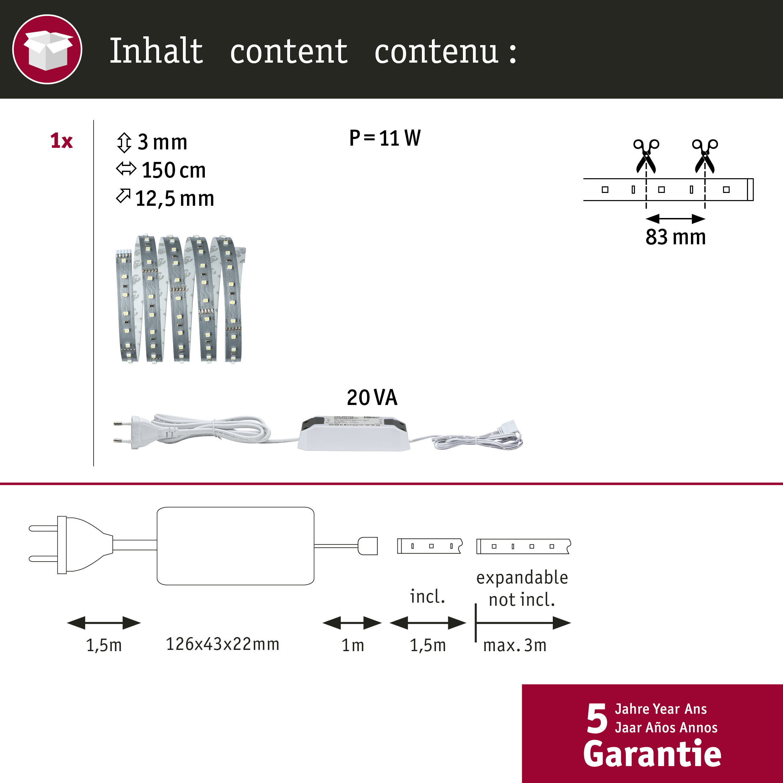 LED-Streifen mit 11W, 20VA Netzteil, 1,5m Kabel, 126x43x22mm.