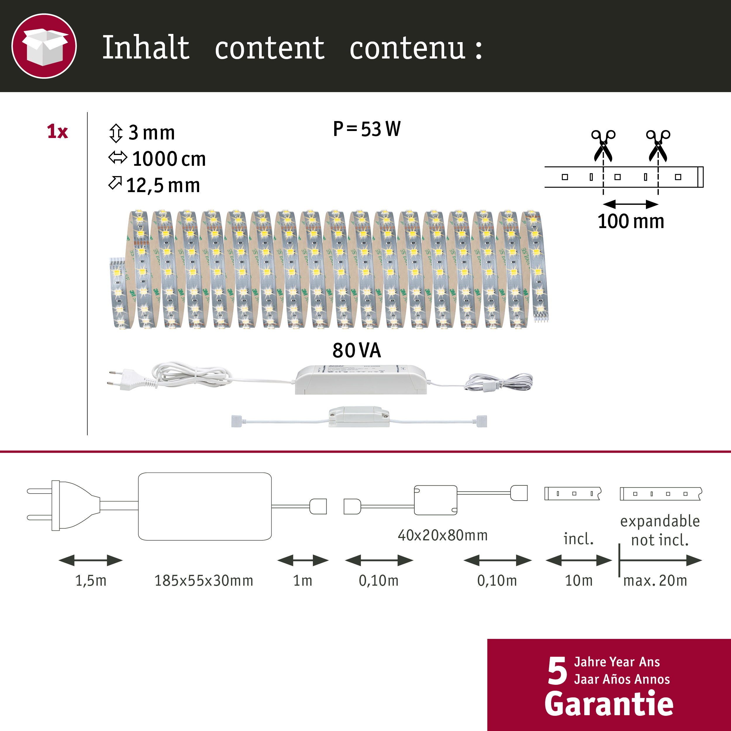 LED-Streifen mit Zubehör: 3mm breit, 1000cm lang, 12.5mm. P=53W, 80VA.