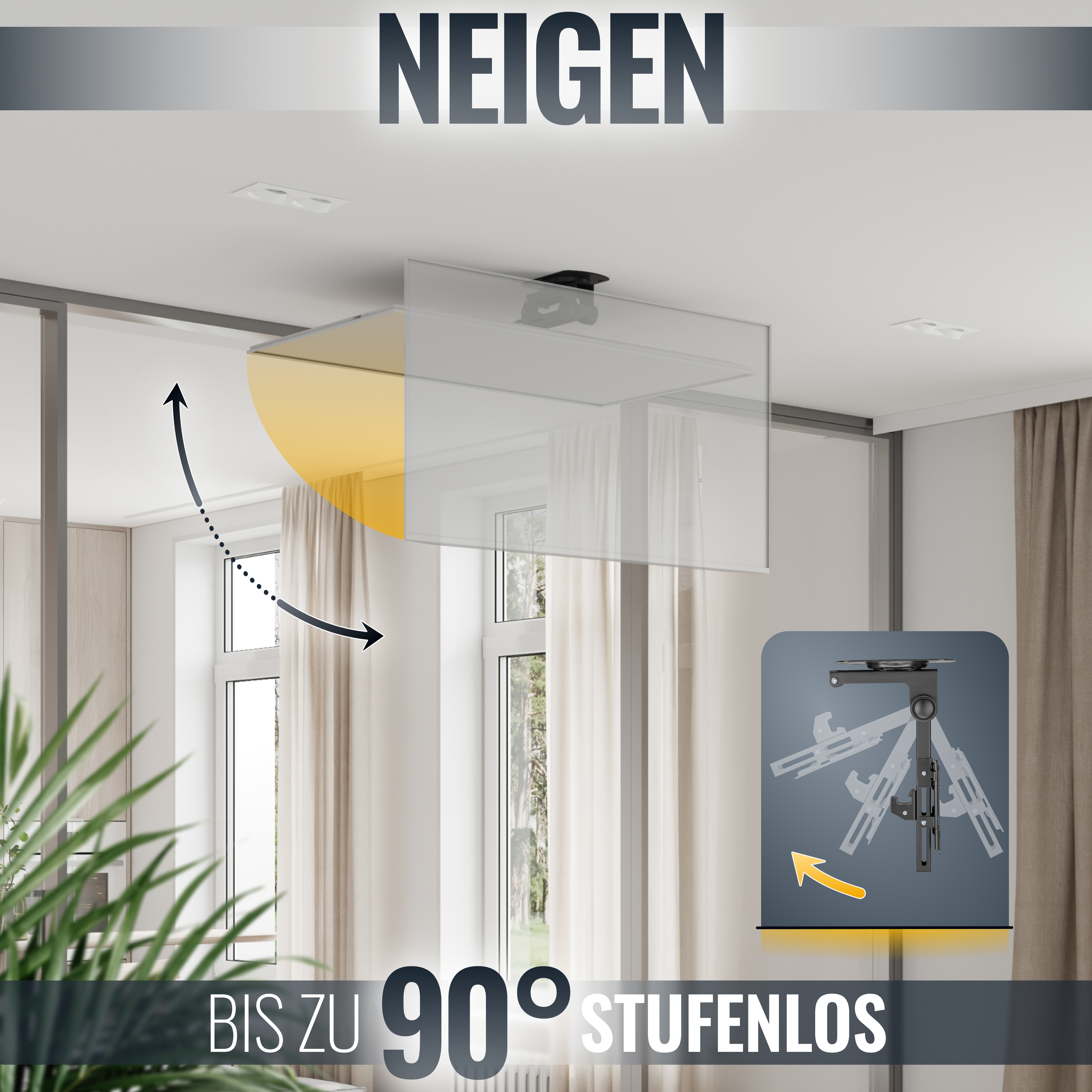 Deckenhalterung neigt sich bis zu 90 Grad stufenlos. Erläuterung mit Pfeilen.