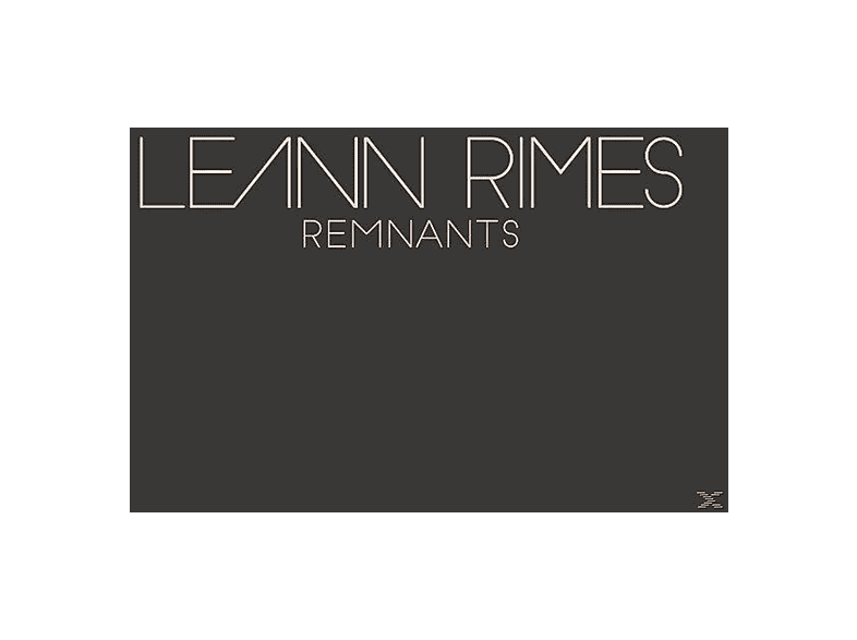 Leann Rimes | Remnants | MediaMarkt