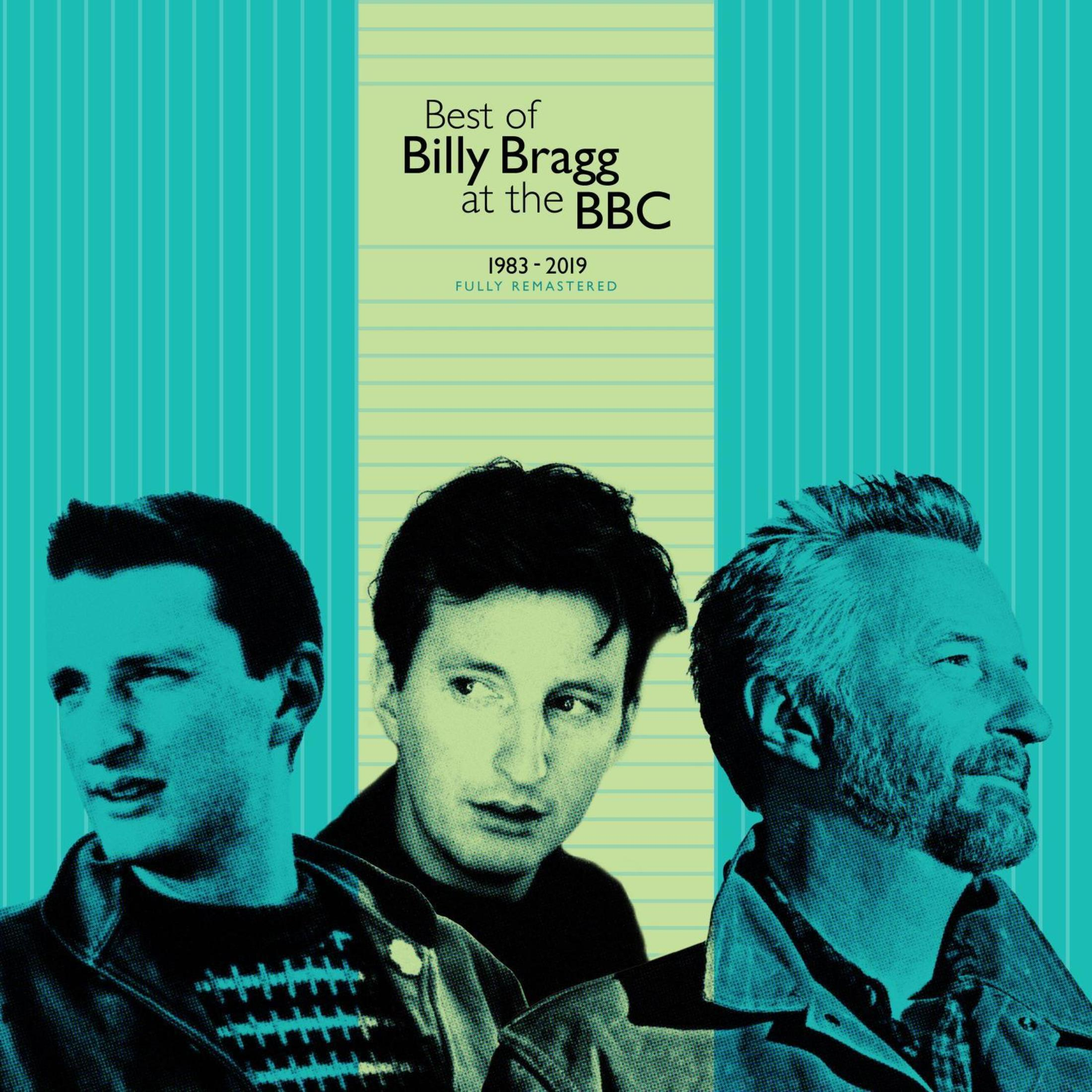 Drie mannenportretten op een albumhoes met de titel 'Best of Billy Bragg at the BBC'.