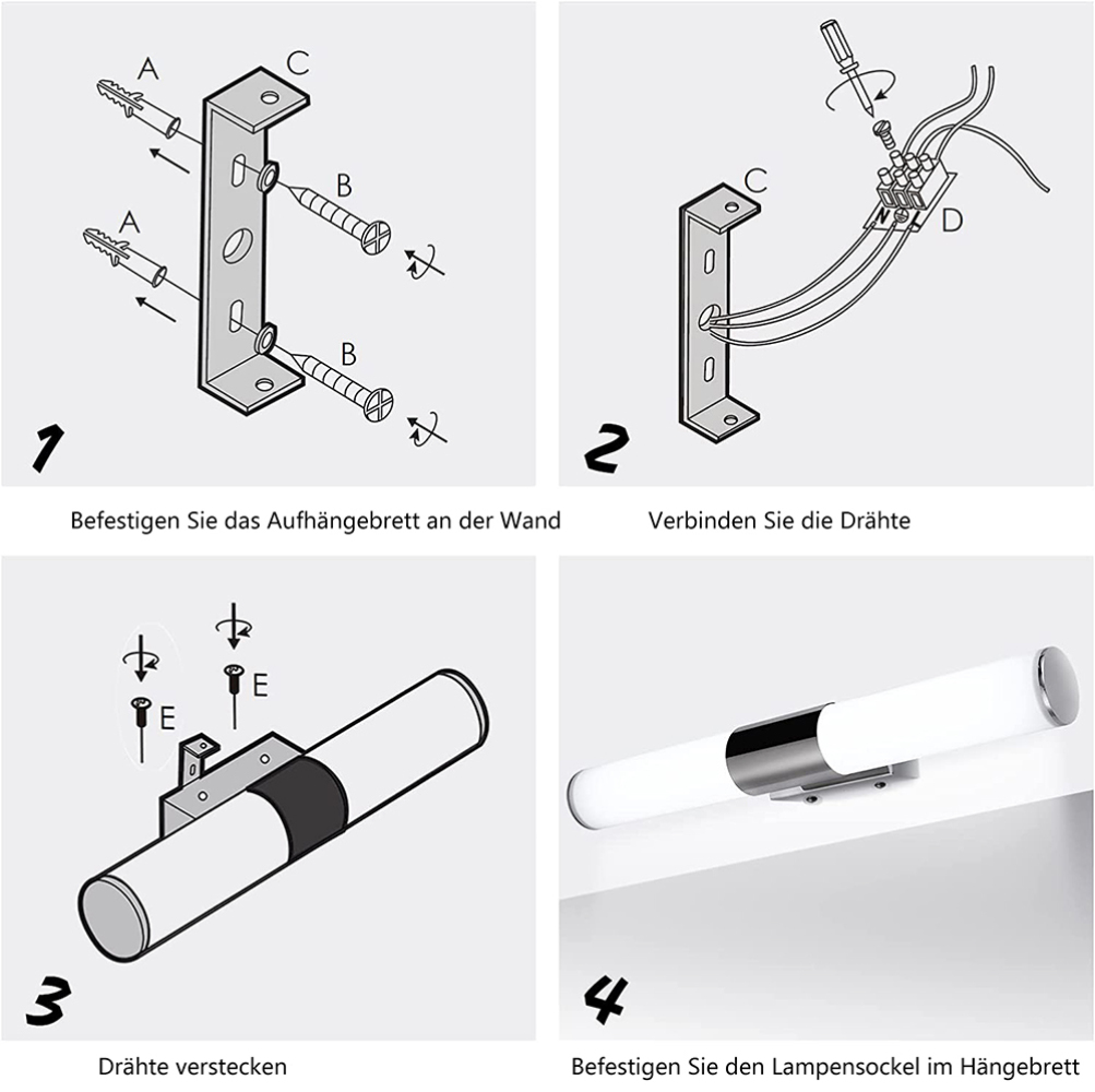 Anleitung: Wandhalterung befestigen, Drähte verbinden, Drähte verstecken, Lampe montieren.
