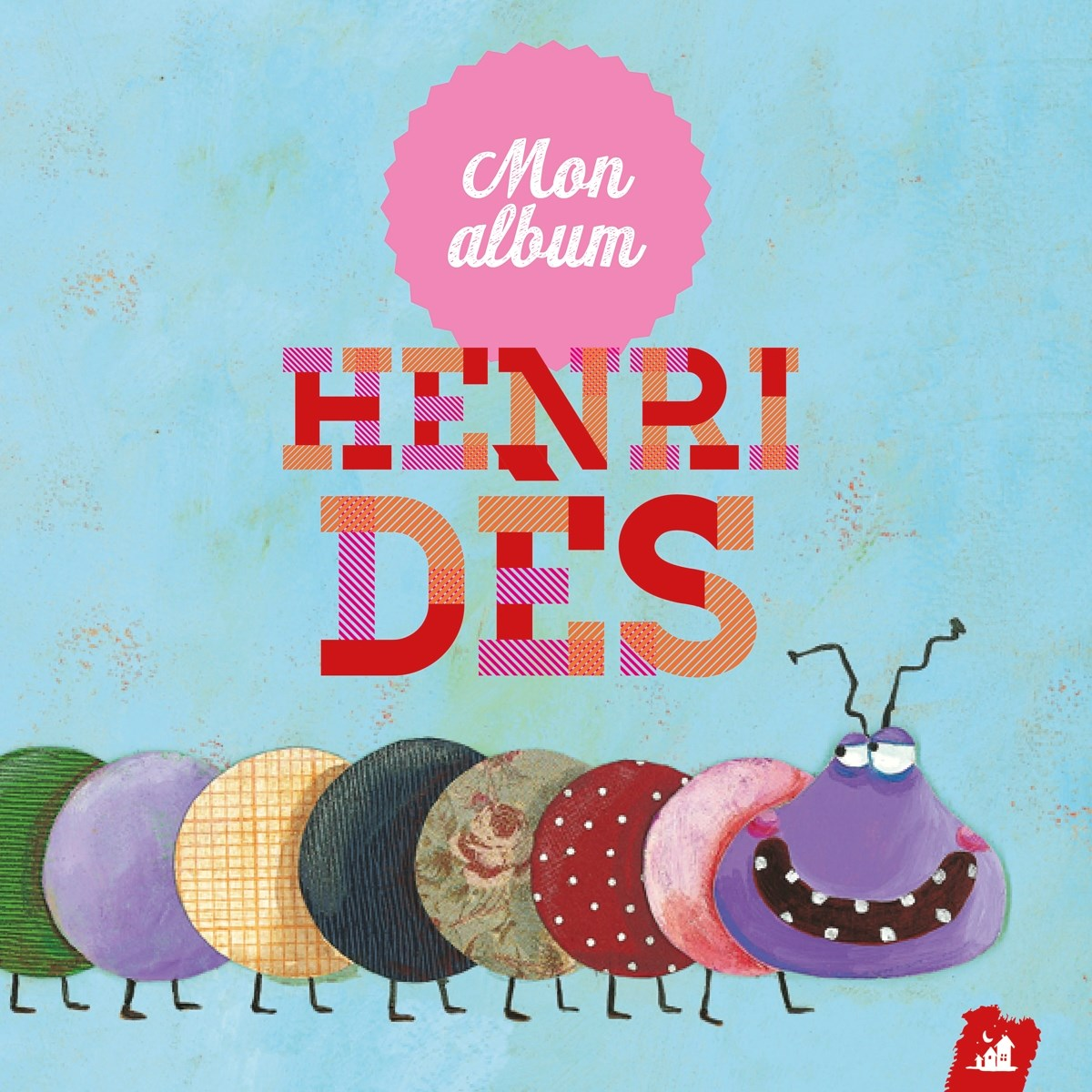 Bruco colorato con "Mon album Henri DES" su sfondo blu.