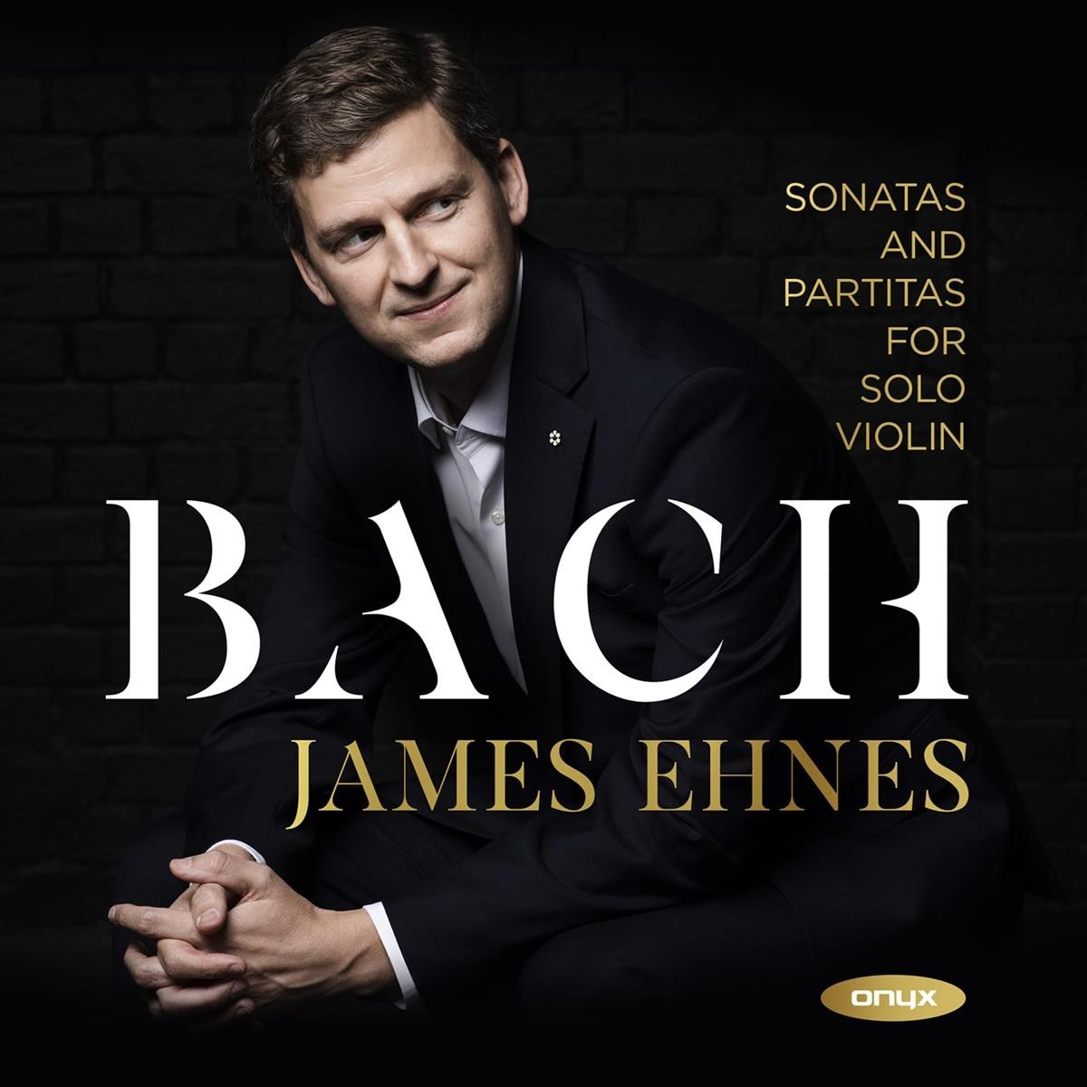 James Ehnes in abito, con il nome di Bach e "Sonate e Partite per Violino Solo".