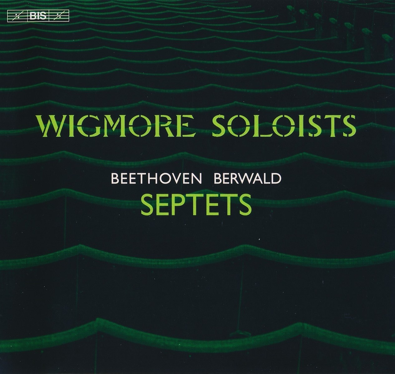 Copertina con linee ondulate verdi e testo: WIGMORE SOLOISTS, BEETHOVEN BERWALD SEPTETS.