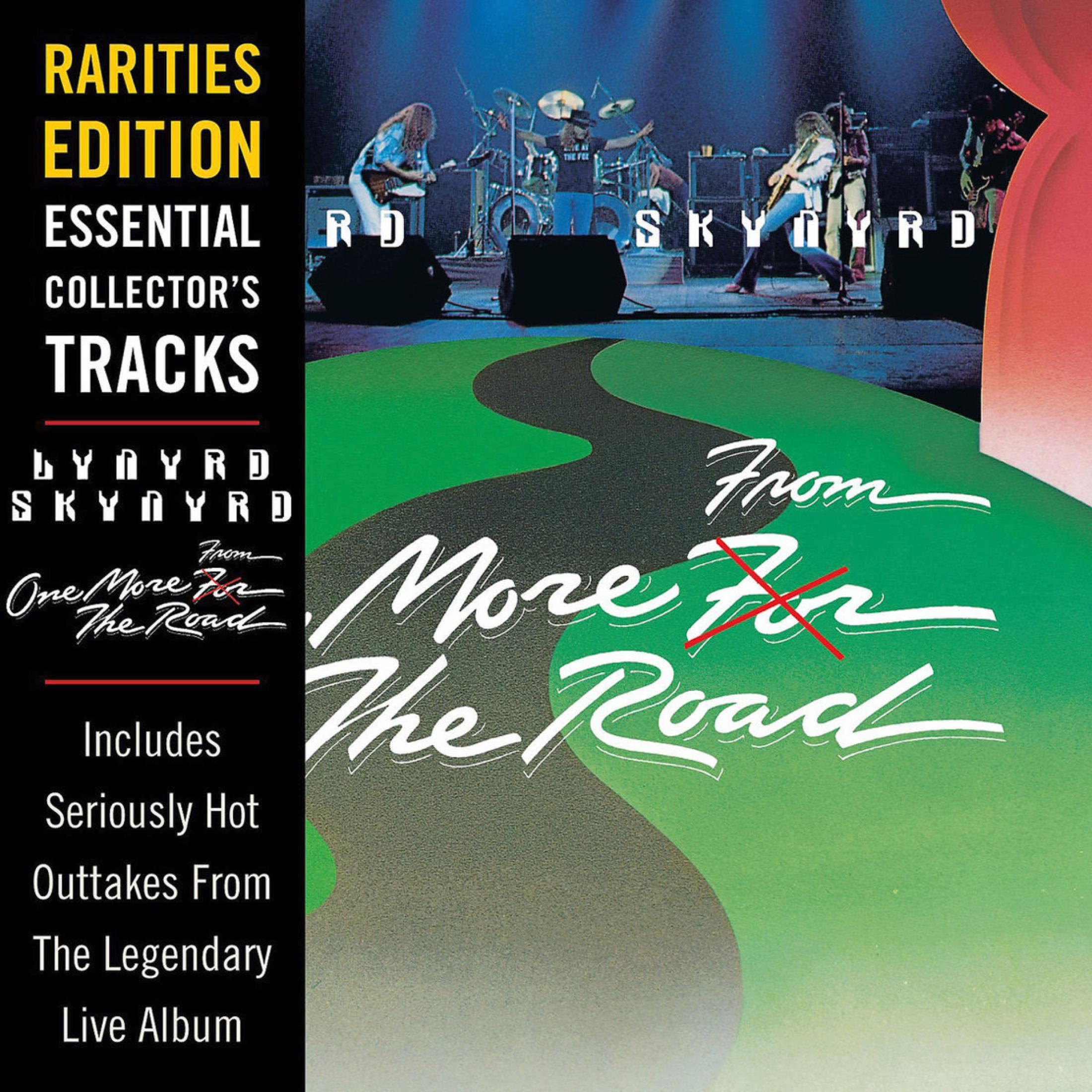 Lynyrd Skynyrd si esibisce dal vivo. Il testo dice 'Rarities Edition Essential Collector's Tracks'.