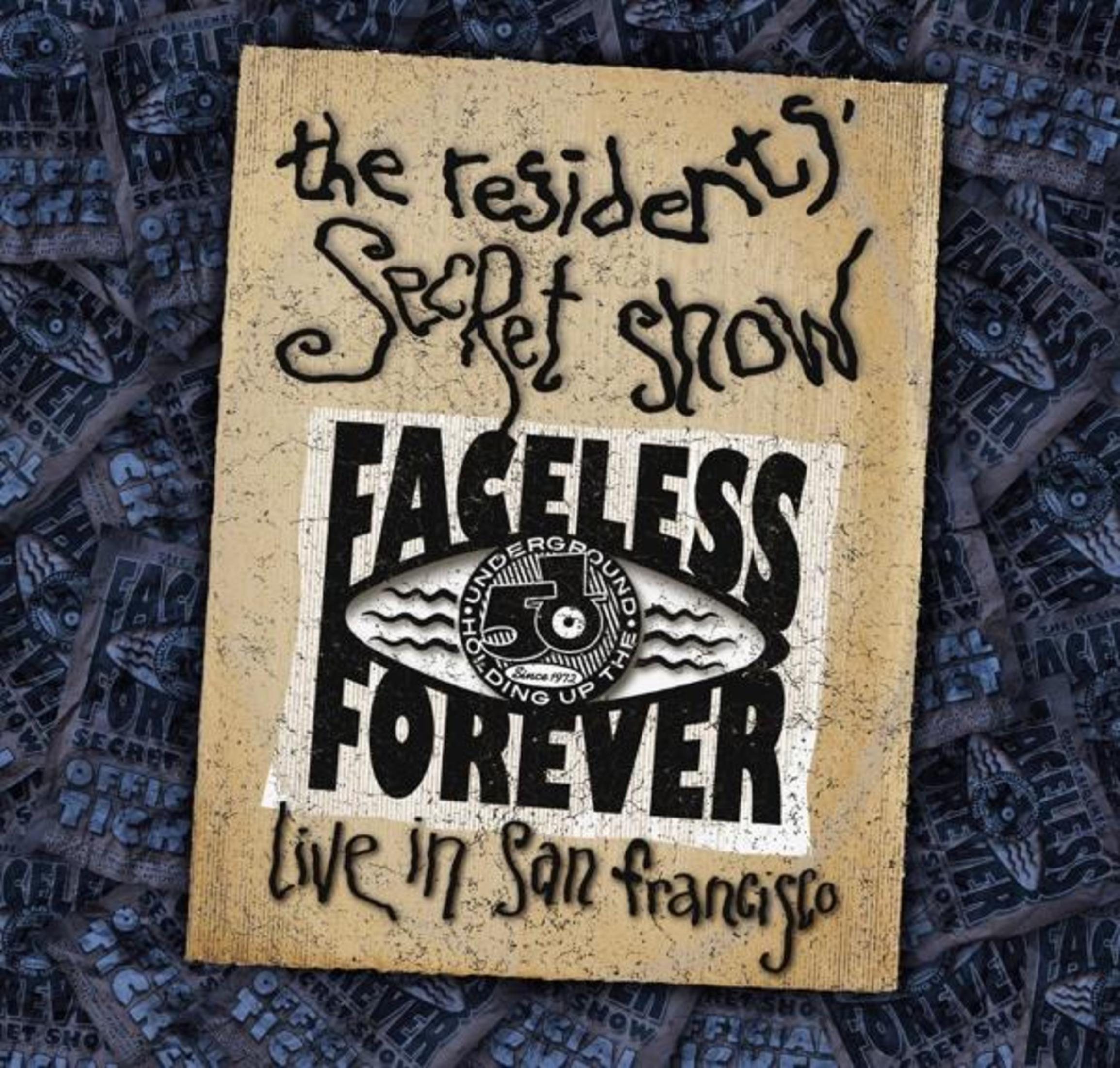 Poster per 'The Residents Secret Show: Faceless Forever Live in San Francisco'.
