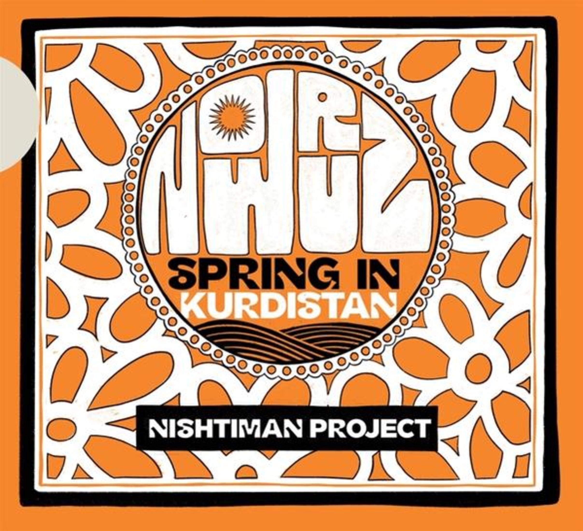 Grafica arancione e bianca con testo: "SPRING IN KURDISTAN" e "NISHTIMAN PROJECT".