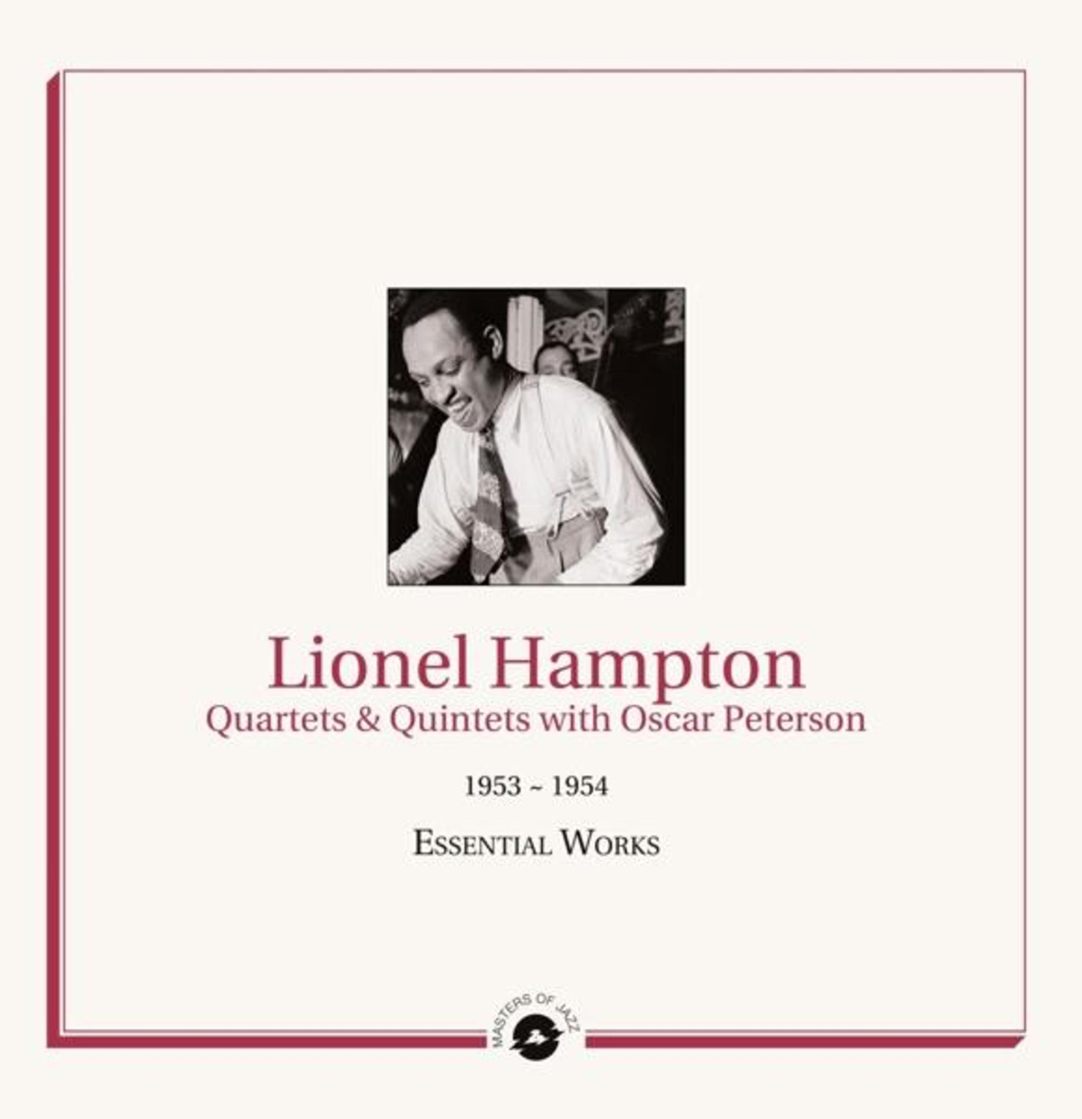 Lionel Hampton con Oscar Peterson, 1953-1954, Essential Works, Masters of Jazz.