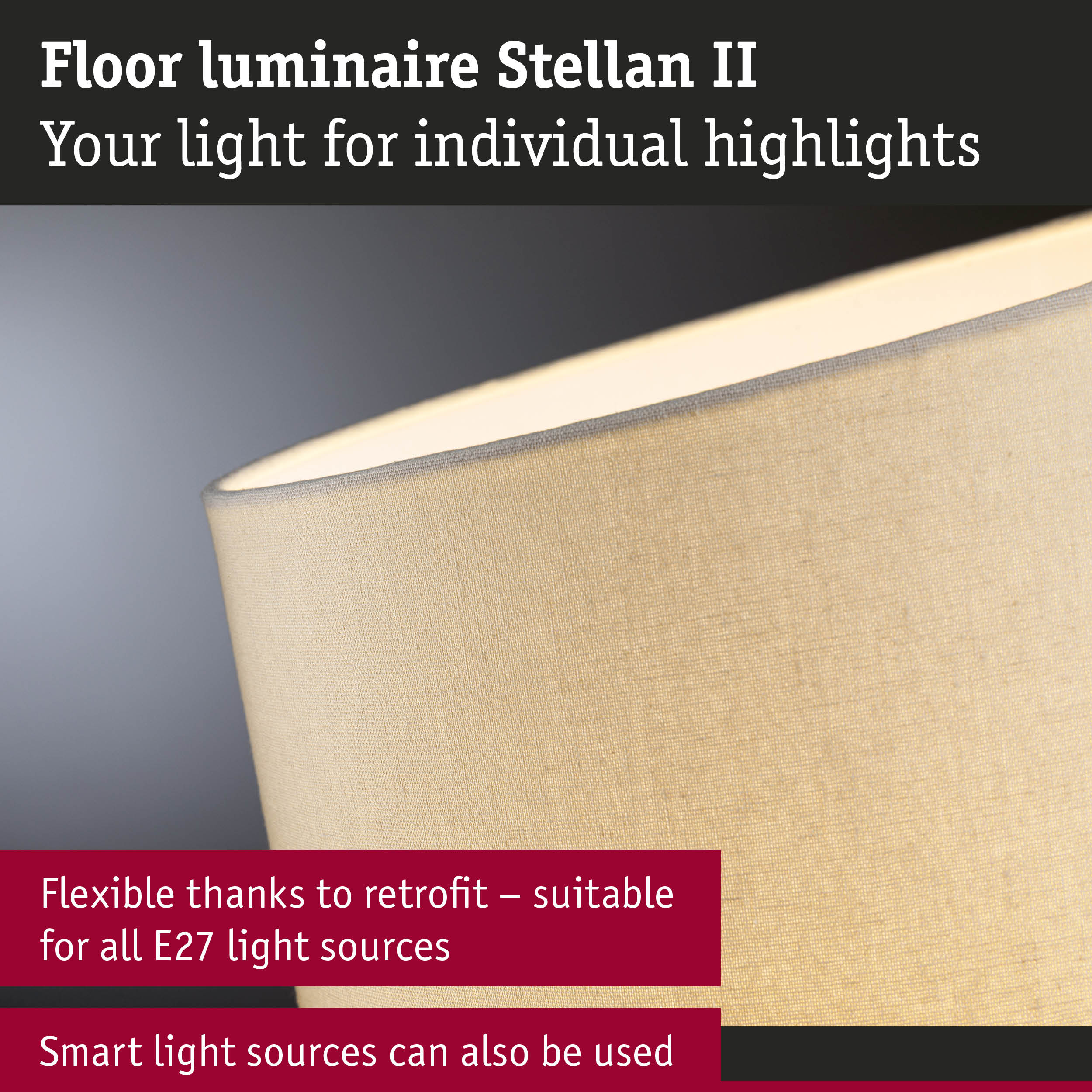 Lampa podłogowa Stellan II, tekst: Elastyczna dzięki modernizacji, do wszystkich źródeł światła E27.