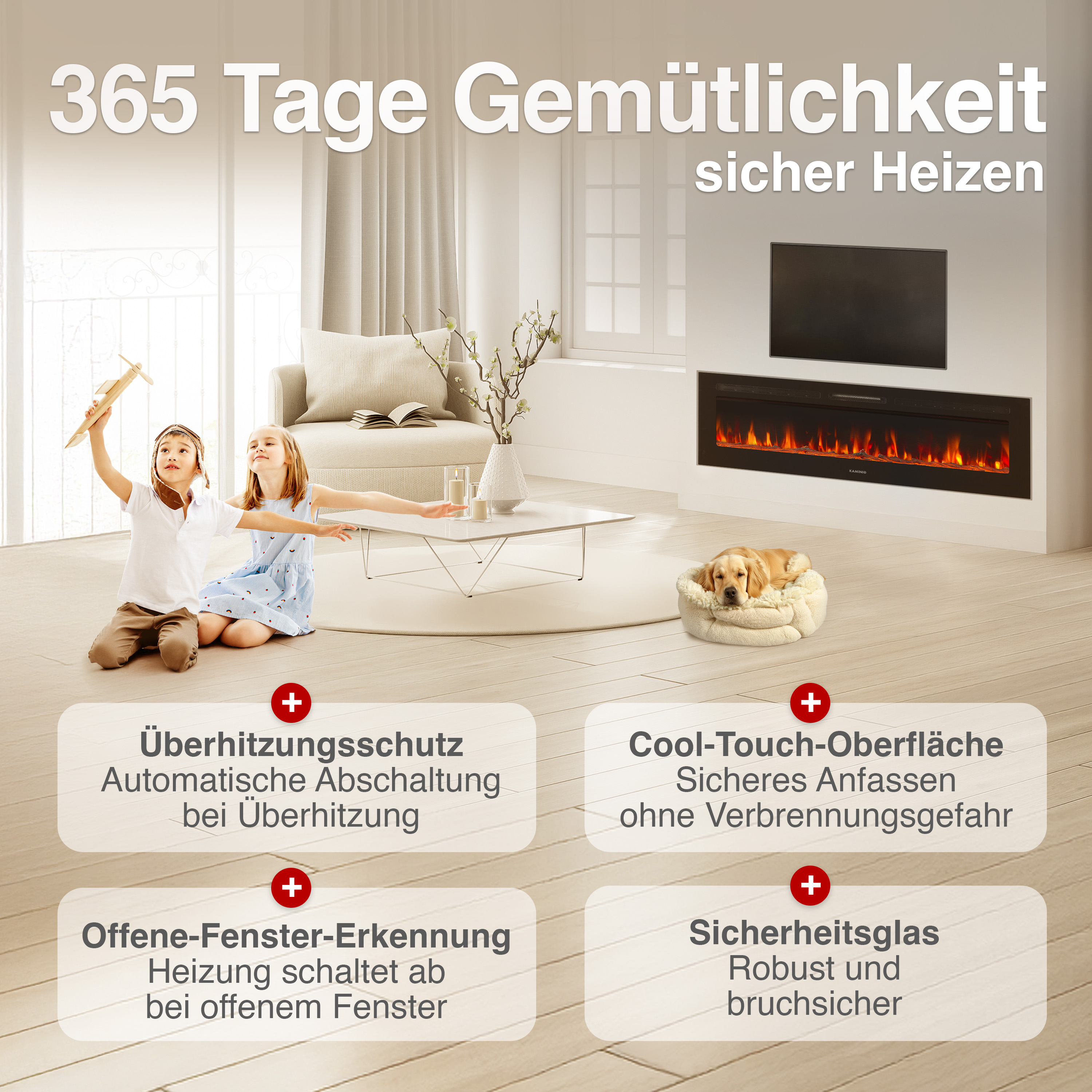 Kinder spielen mit Flugzeug, Hund schläft, Kamin heizt. Features: Überhitzungsschutz, Cool-Touch, Fenster-Erkennung.