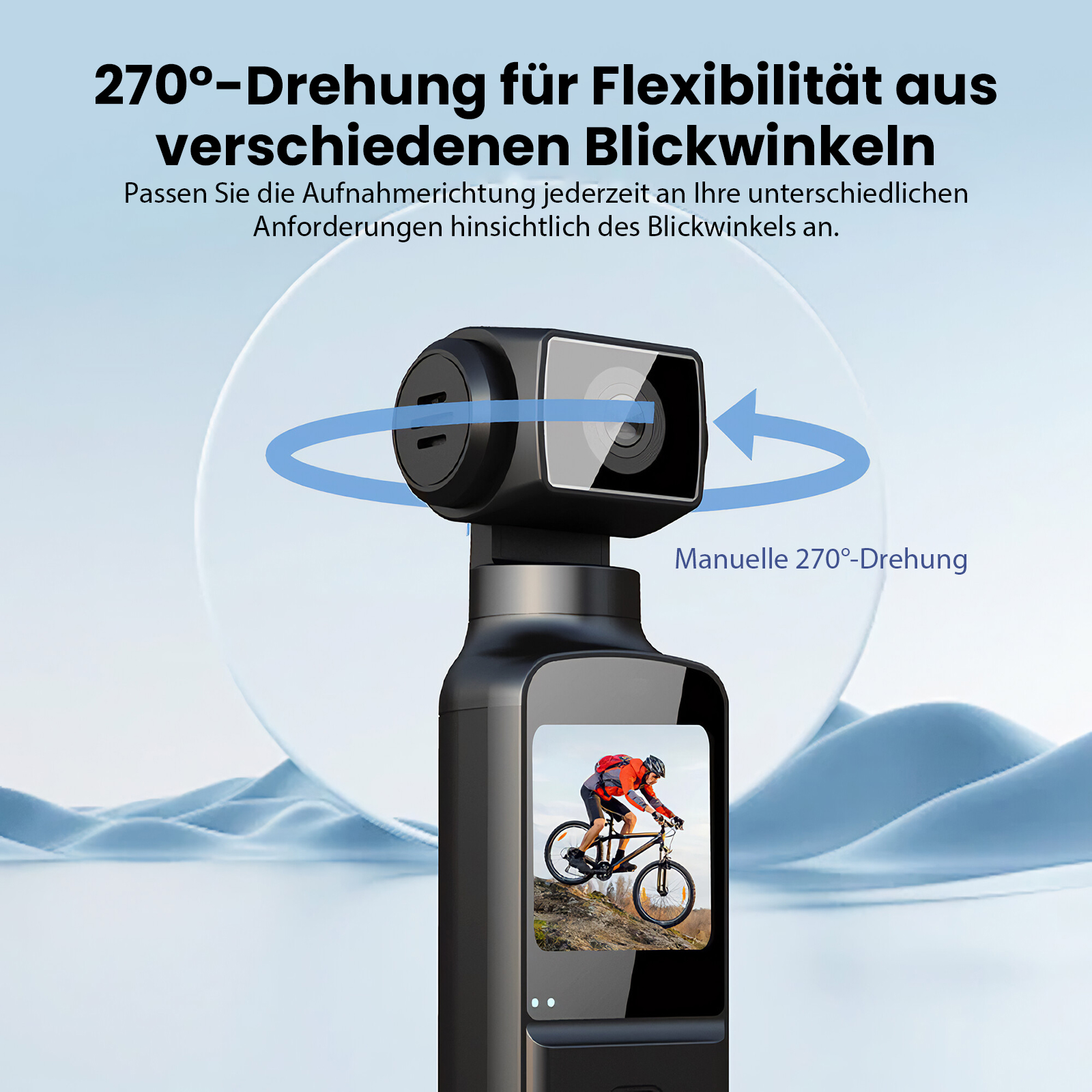 Kamera mit 270° Drehung und Fahrradfahrer auf dem Display.
