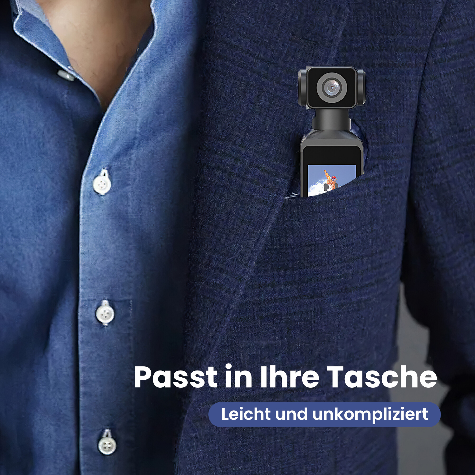 Kamera in dunkelblauer Jackentasche, mit Text "Passt in Ihre Tasche".