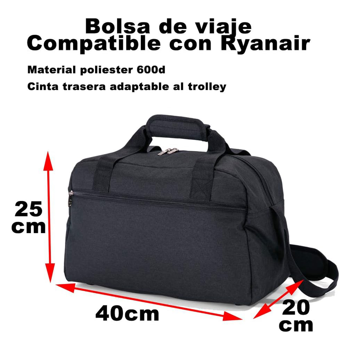 Bolsa de viaje negra, 40x20x25cm, poliéster, compatible Ryanair.