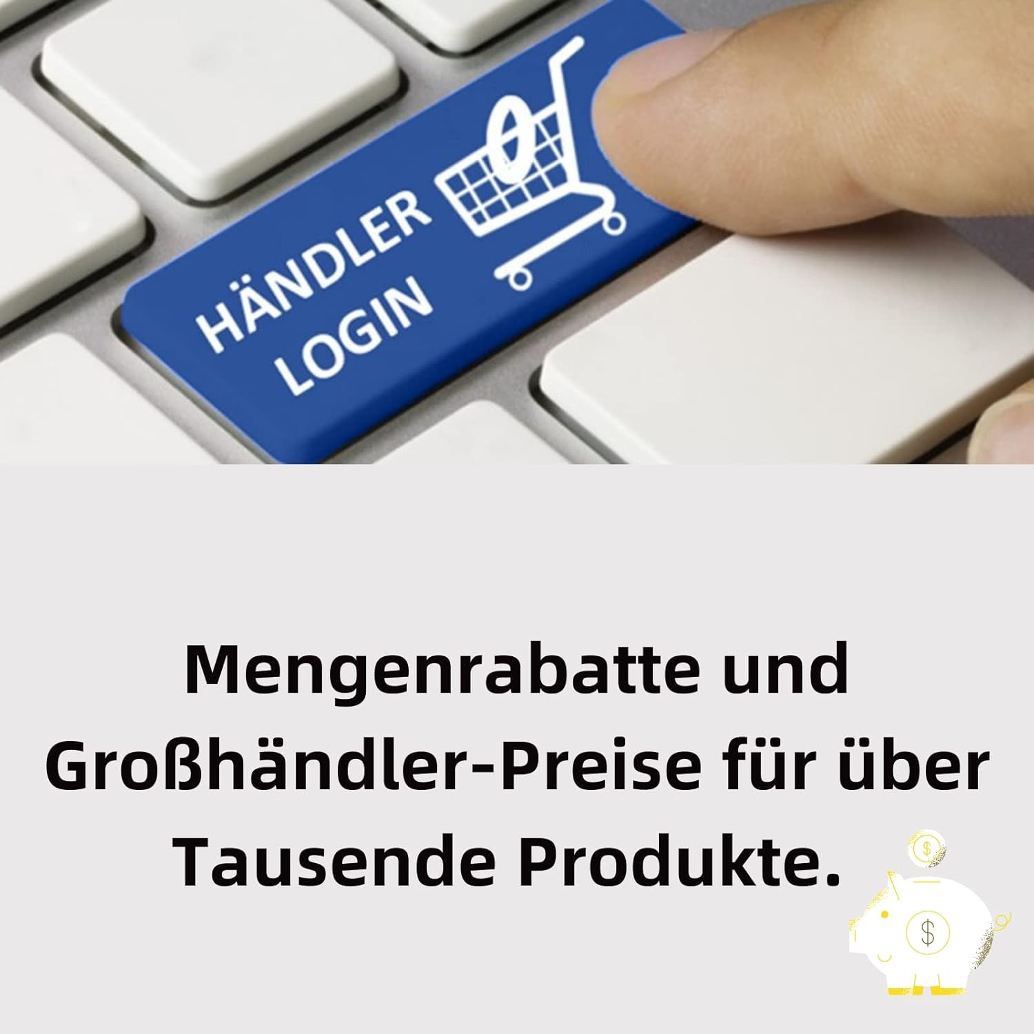 Finger drückt auf Händler-Login-Taste mit Einkaufswagen-Symbol. Text: Mengenrabatte und Großhändler-Preise.