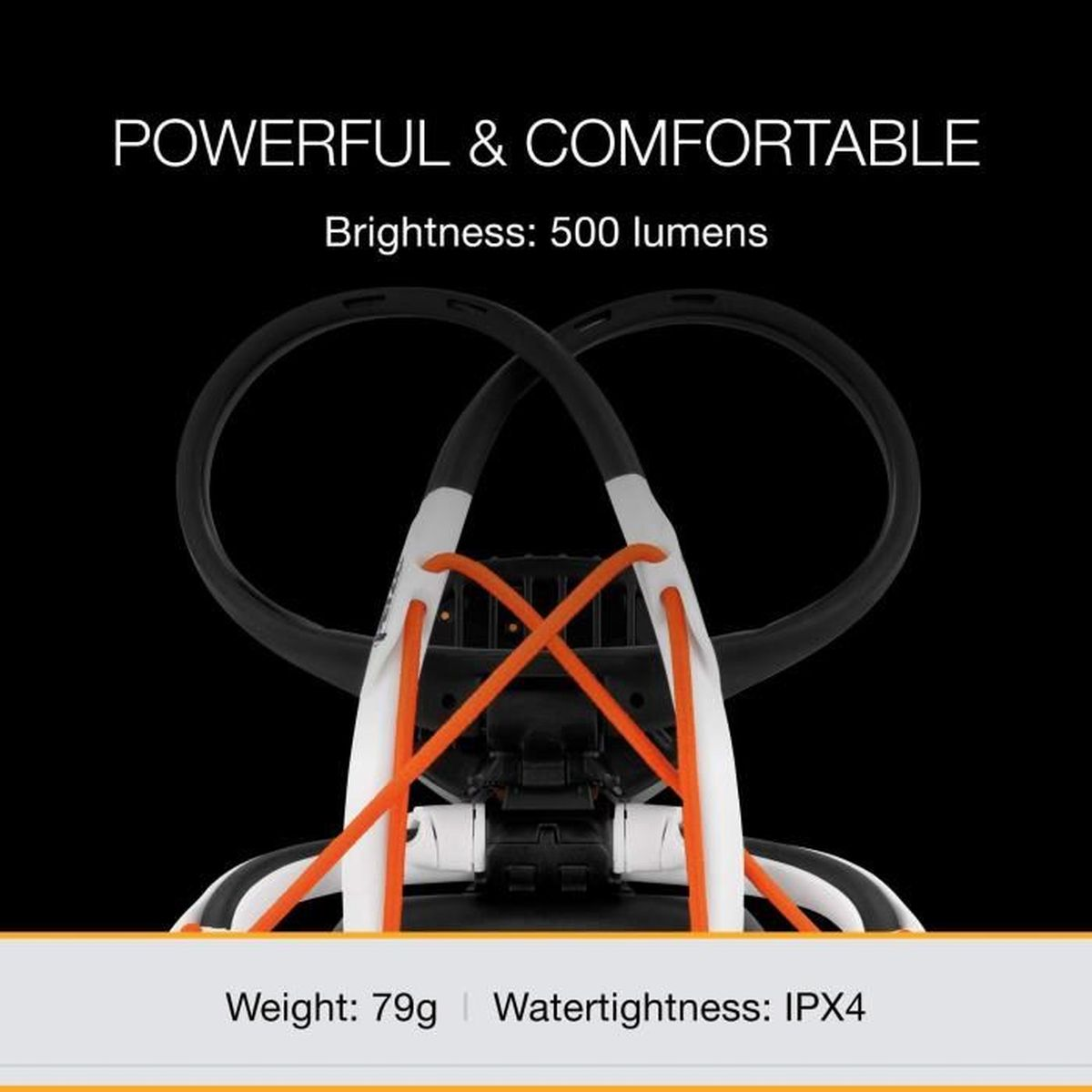 Bandeau noir avec accents blancs et orange, 500 lumens de luminosité.