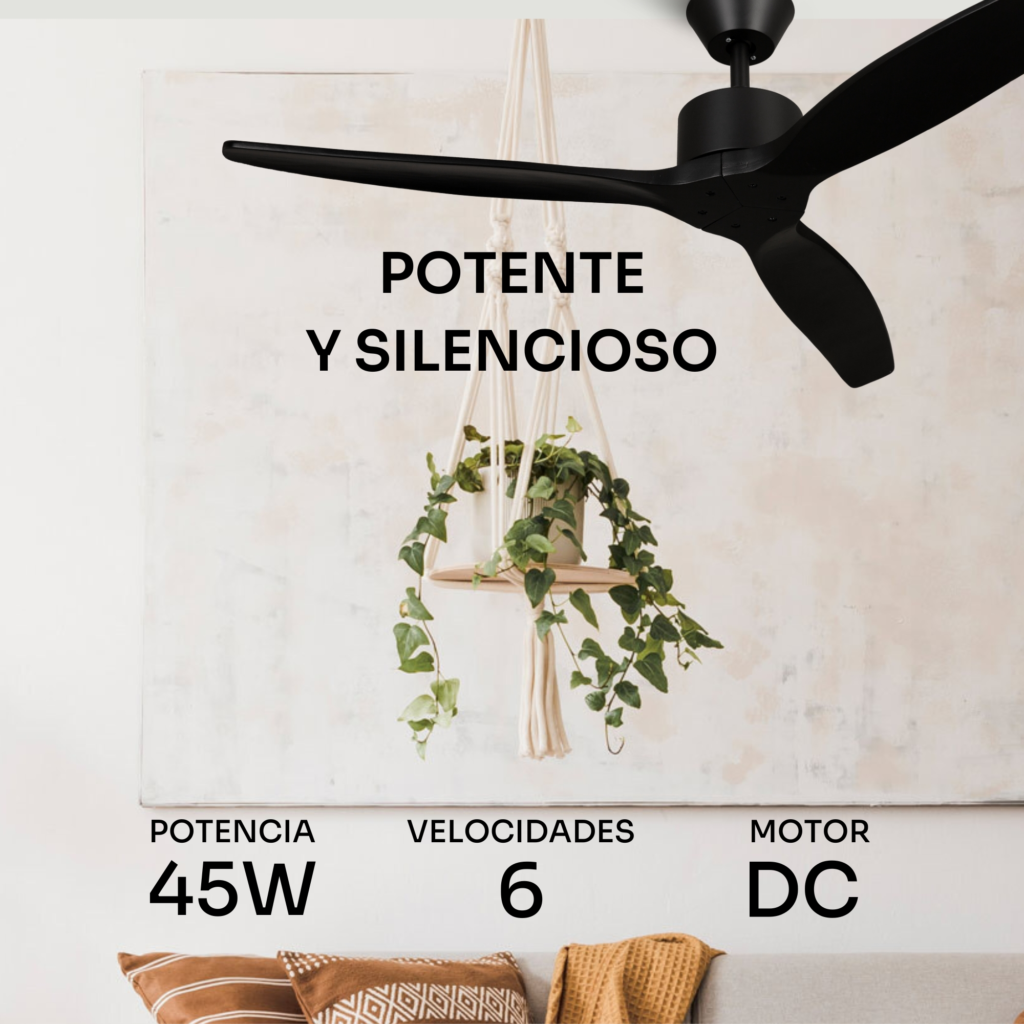 Ventilador de techo negro de tres aspas sobre un sofá con cojines. Texto: "Potente y Silencioso".