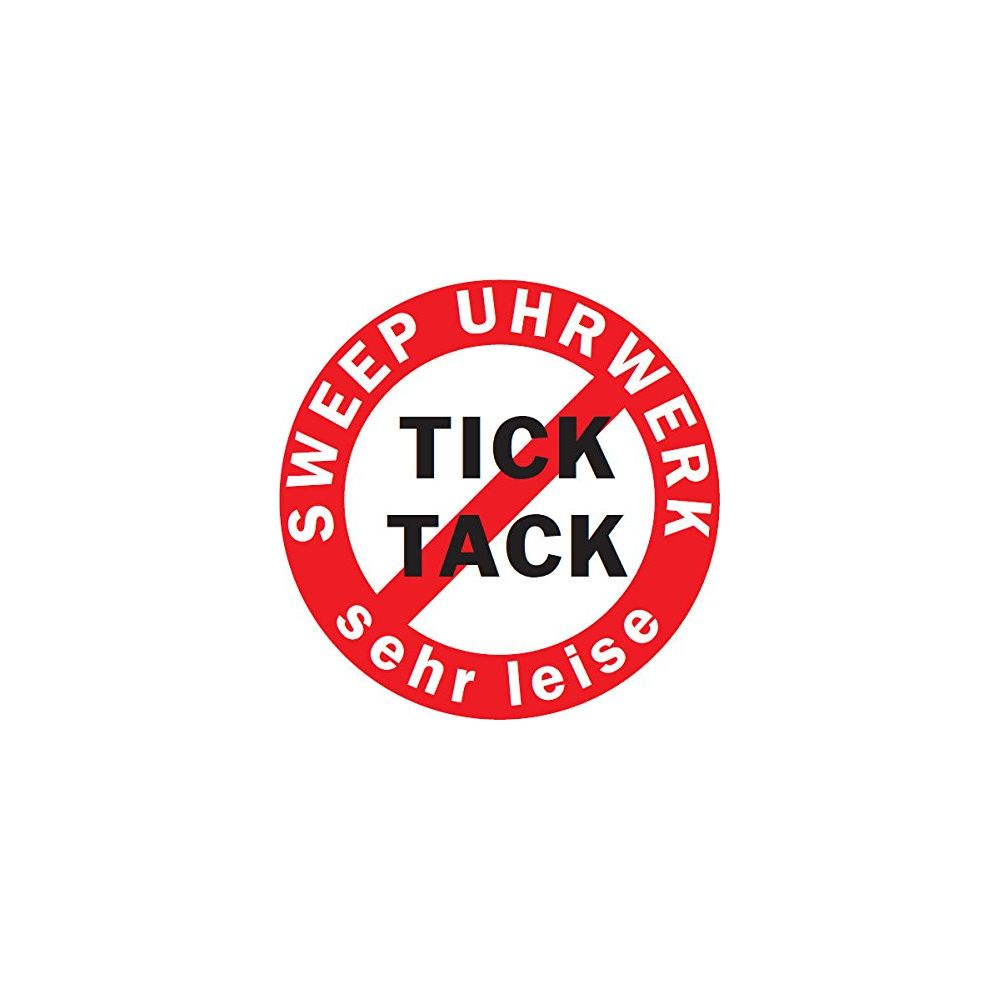 Verbotsschild: "Sweep Uhrwerk Tick Tack sehr leise"