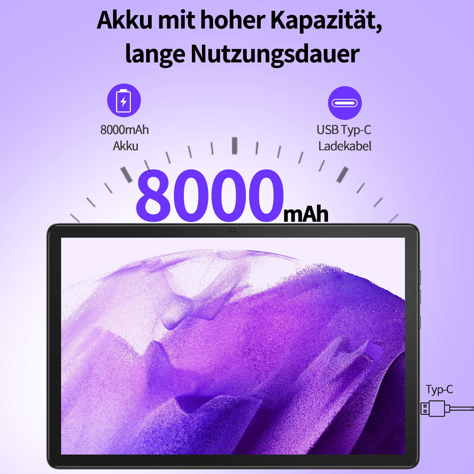 Tablet mit 8000mAh Akku und USB-C Ladeanschluss. Lange Laufzeit.