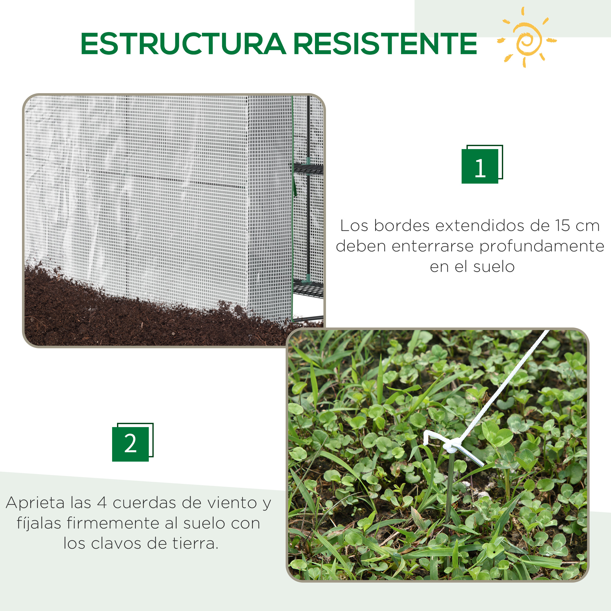 Estructura: Enterrar bordes 15cm, asegurar 4 cuerdas con estacas.
