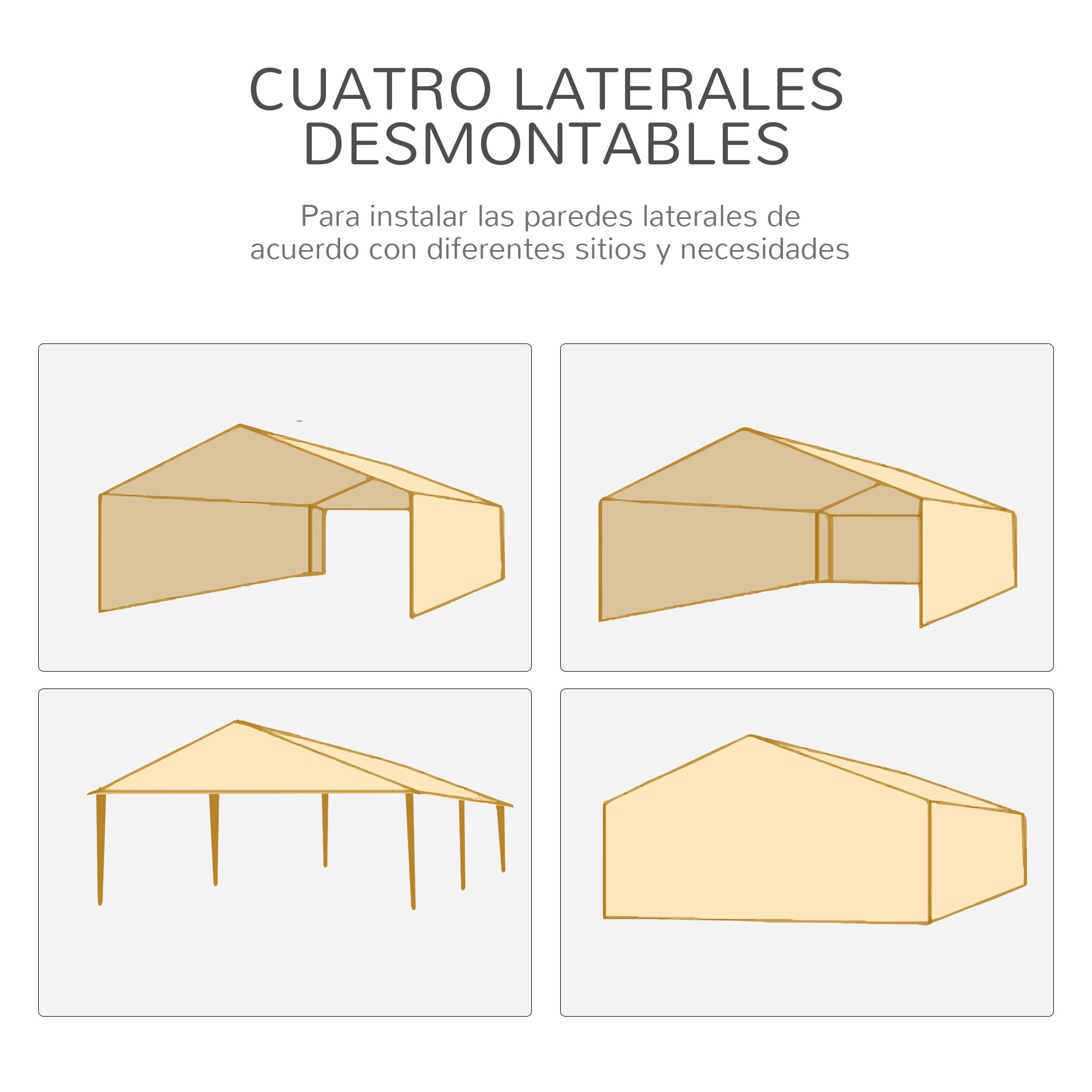 Cuatro paredes laterales desmontables en diferentes configuraciones.