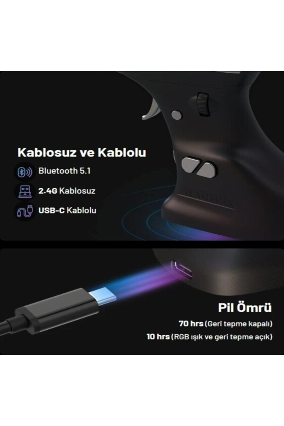 Bluetooth 5.1, 2.4G kablosuz ve USB-C bağlantılı siyah kontrolcü. Pil ömrü: 70/10 saat.