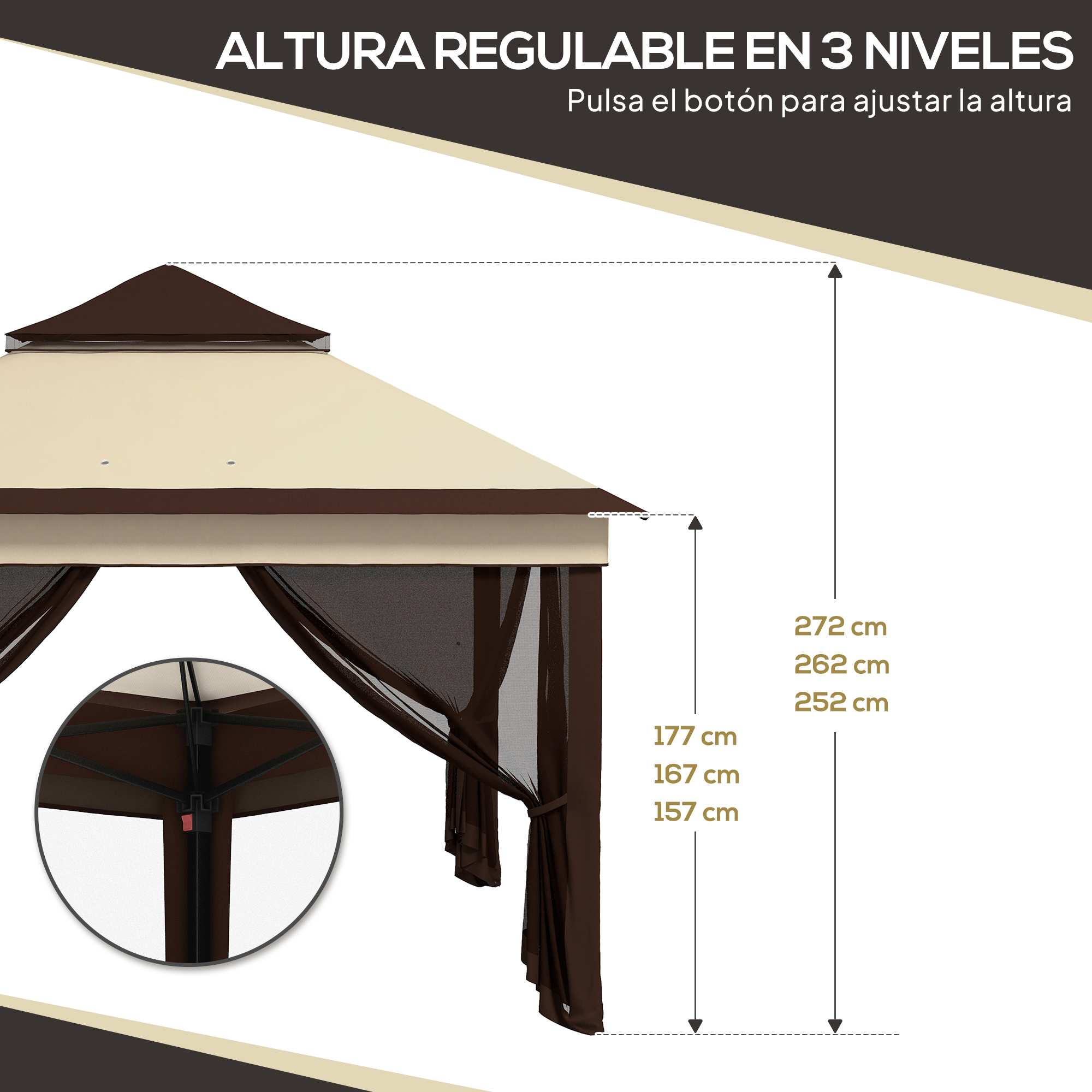 Gazebo ajustable con indicaciones de altura: 272, 262, 252 cm (arriba) y 177, 167, 157 cm (abajo).