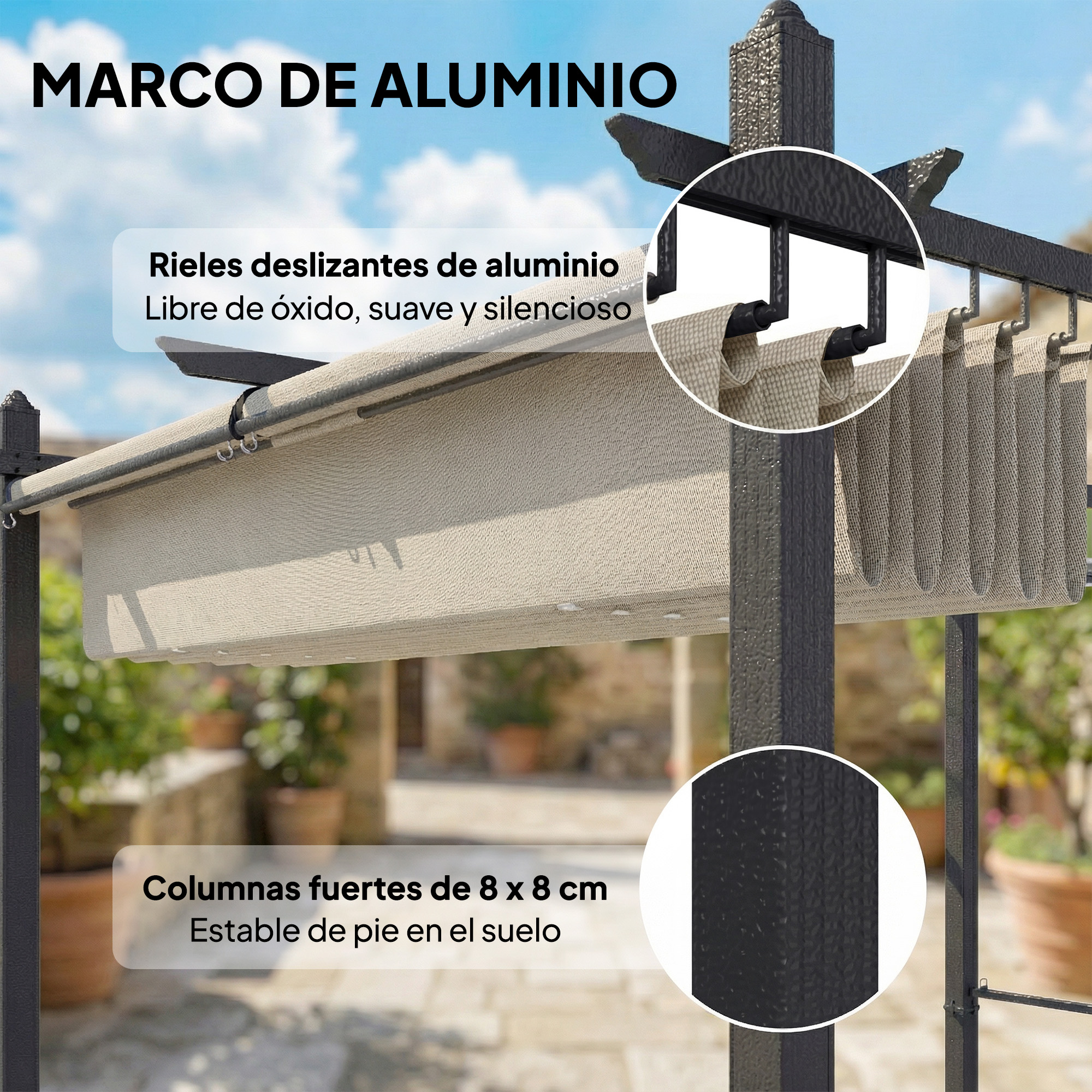Marco de aluminio con rieles deslizantes y columnas fuertes. Exterior.