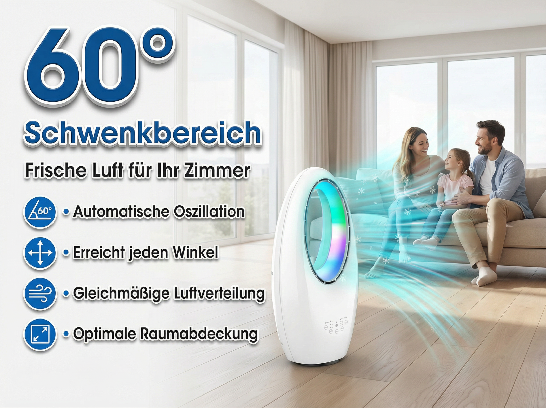 Ein Ventilator mit 60° Oszillation für frische Luft im Zimmer.