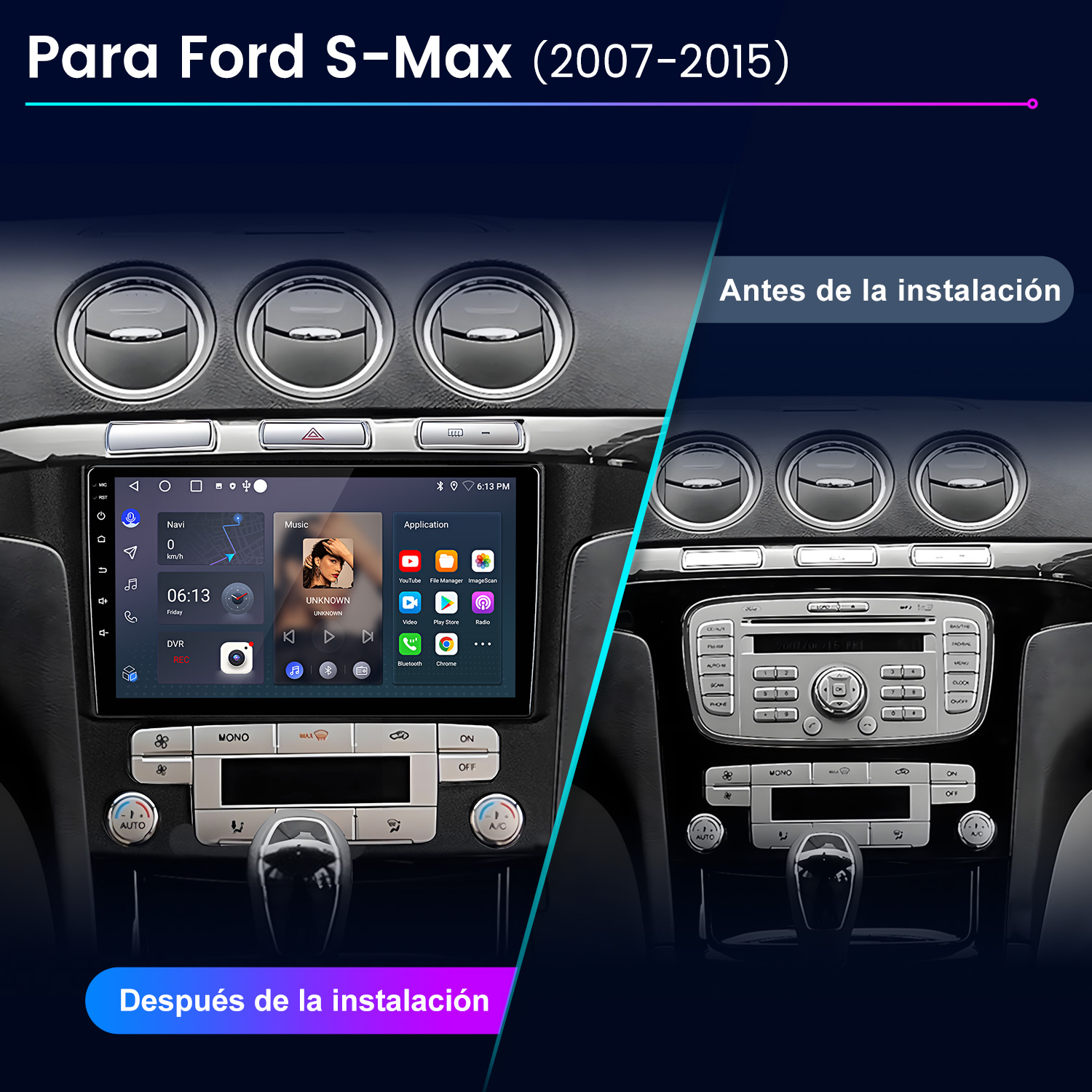 Comparación del salpicadero de un Ford S-Max antes y después de instalar un nuevo sistema multimedia.