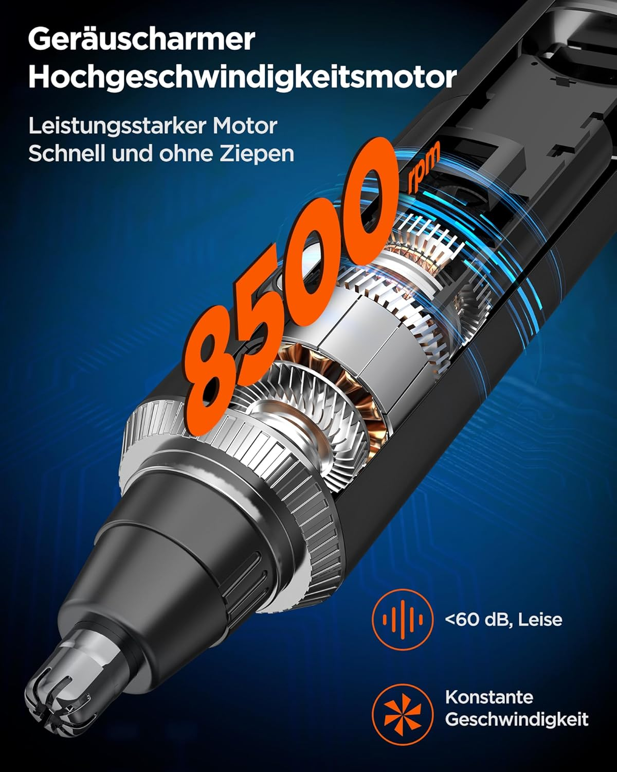 Ein Nasentrimmer-Motor mit 8500 U/min, leise (<lt/>60 dB) und mit konstanter Geschwindigkeit.