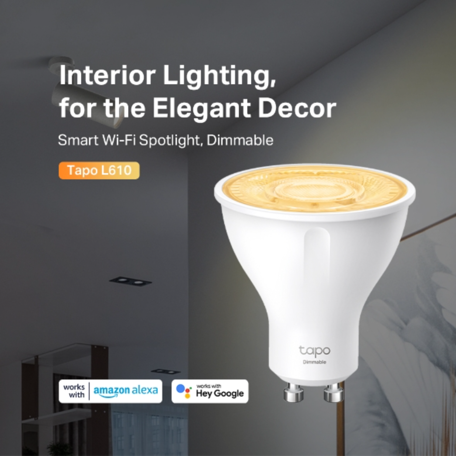 Spot Wi-Fi intelligent Tapo L610 pour une décoration intérieure élégante, dimmable.