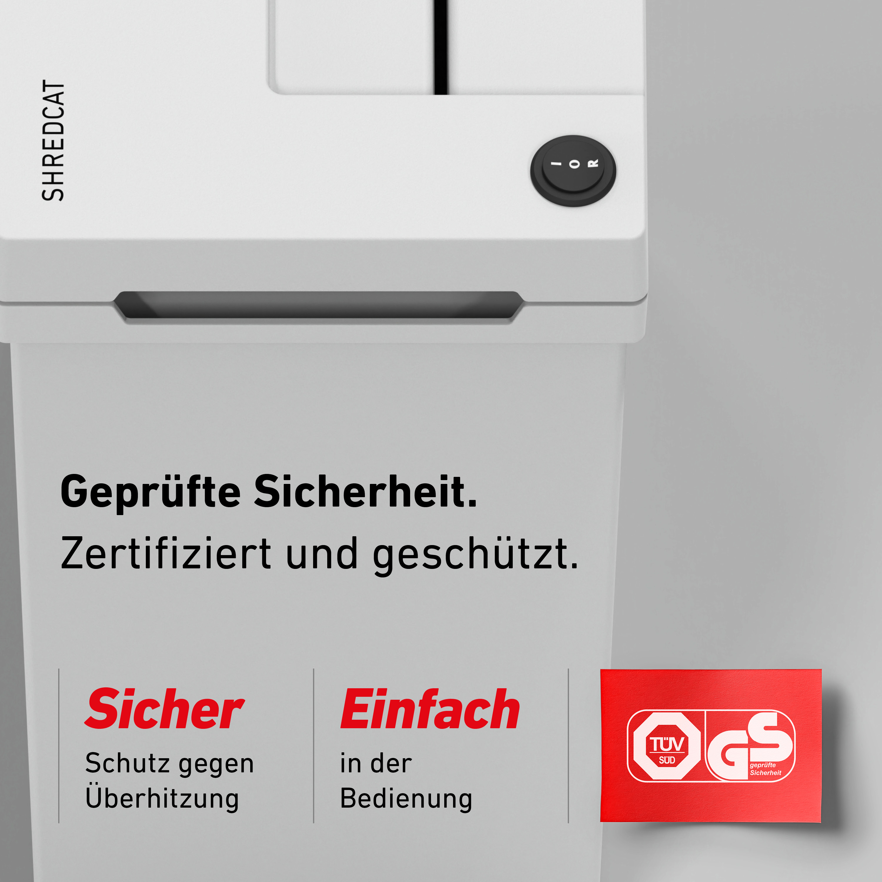 Ein weißer Aktenvernichter mit "Geprüfte Sicherheit" und "Sicher."