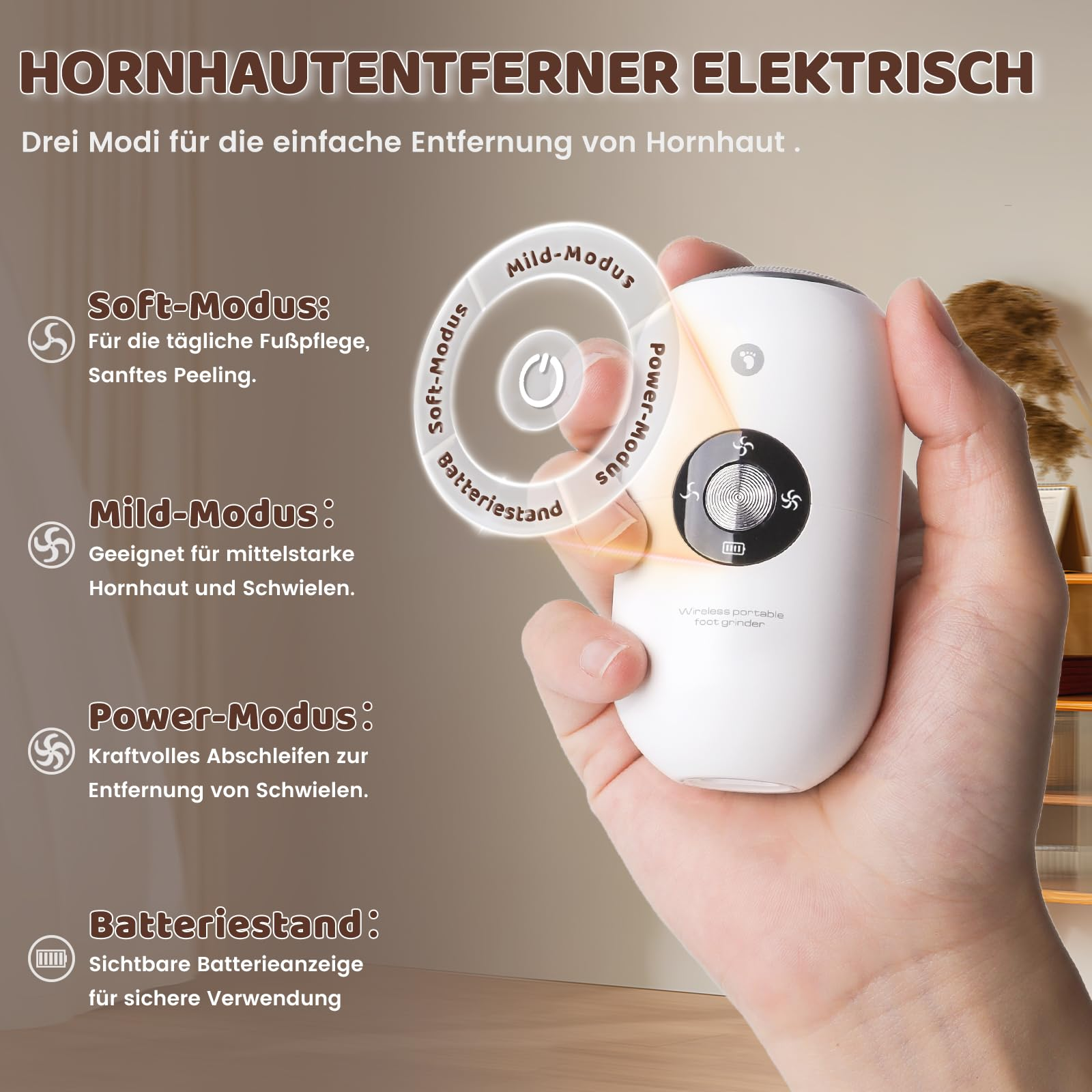 Elektrischer Hornhautentferner mit drei Modi: Soft, Mild und Power.