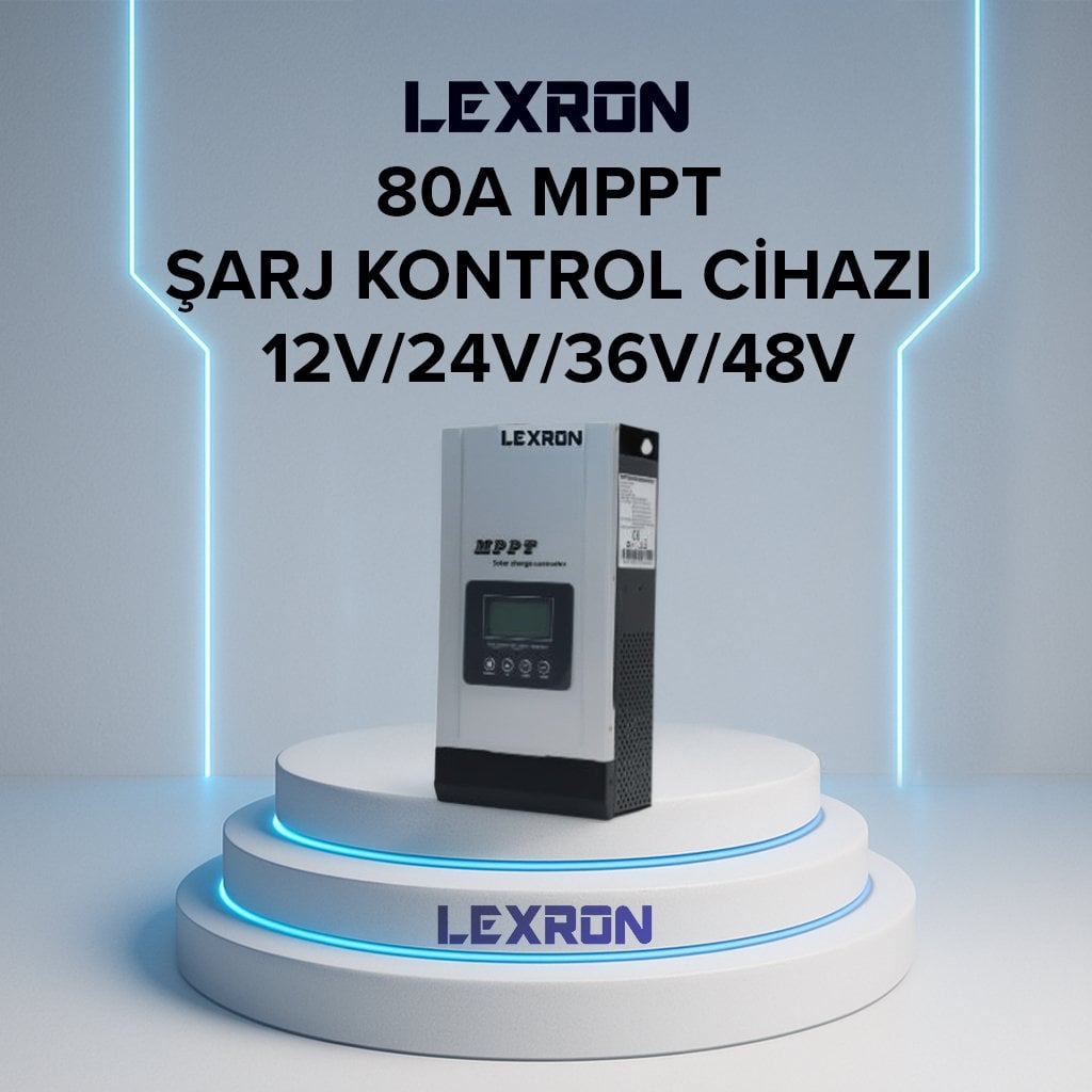 Lexron 80A MPPT şarj kontrol cihazı 12V/24V/36V/48V sistemler.