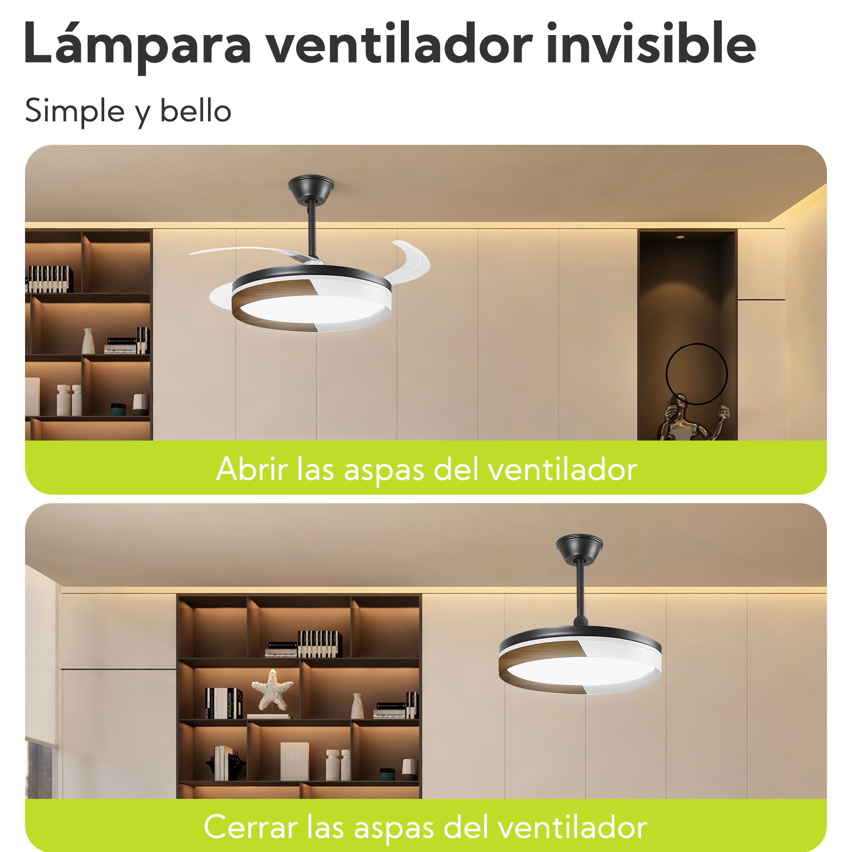 Lámpara ventilador de techo con aspas retráctiles y extendidas.