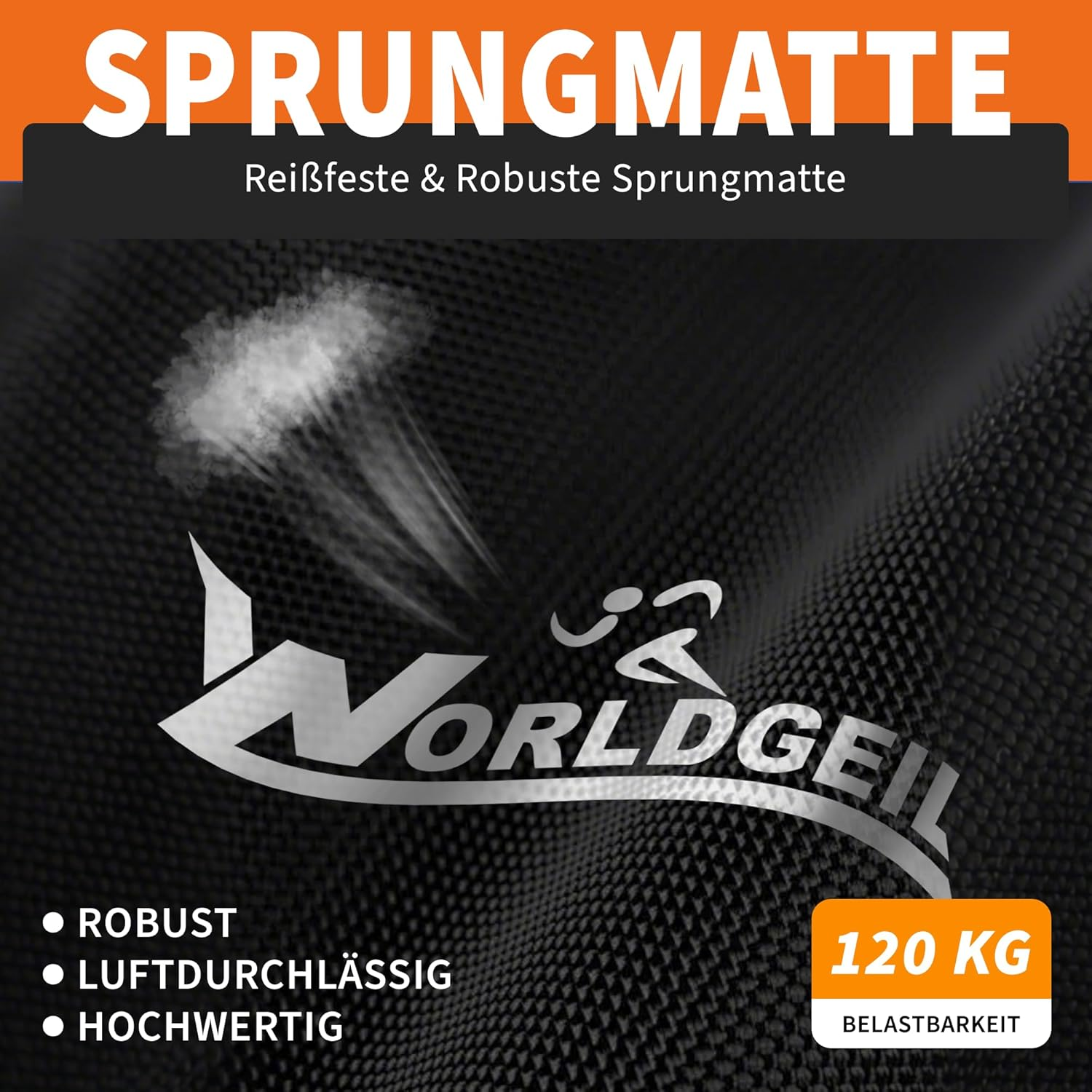 Schwarze Sprungmatte mit "WORLDGEIL" Logo, 120 KG Belastbarkeit.