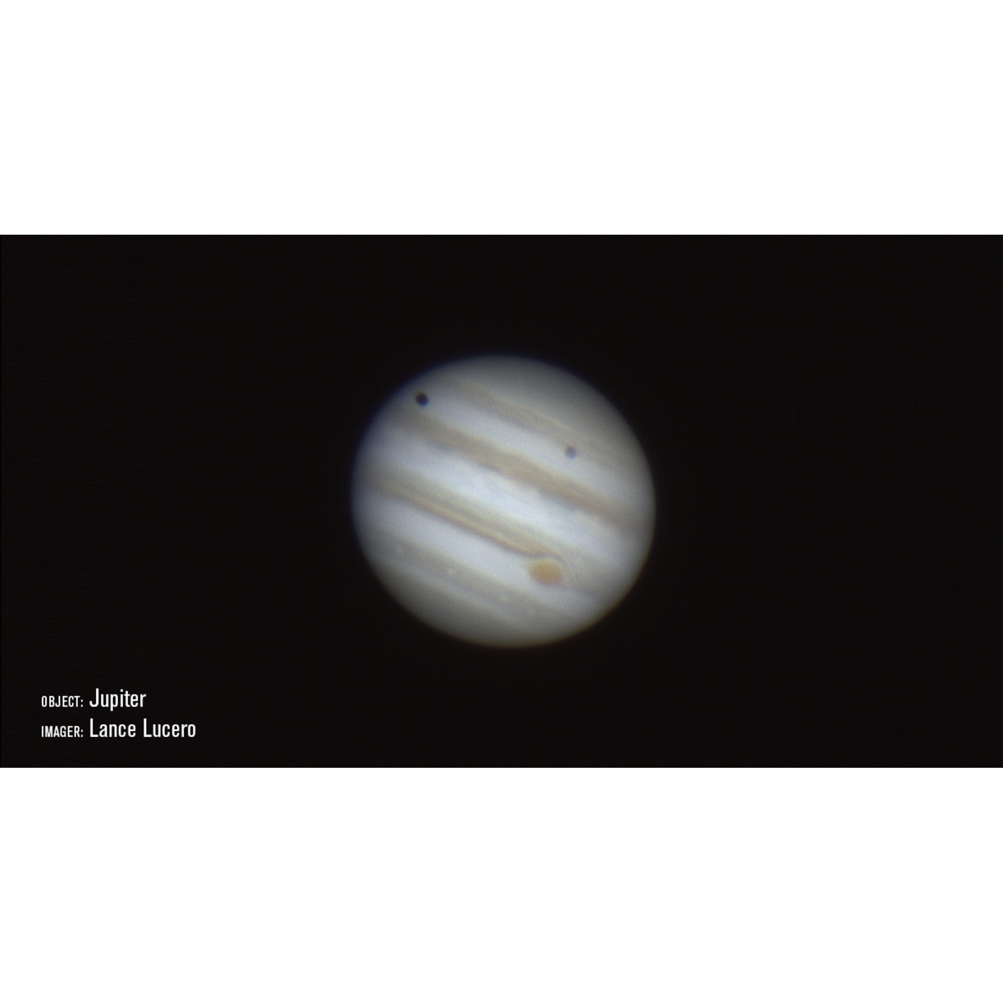 Jupiter mit seinen Wolkenbändern und zwei Monden, aufgenommen von Lance Lucero.