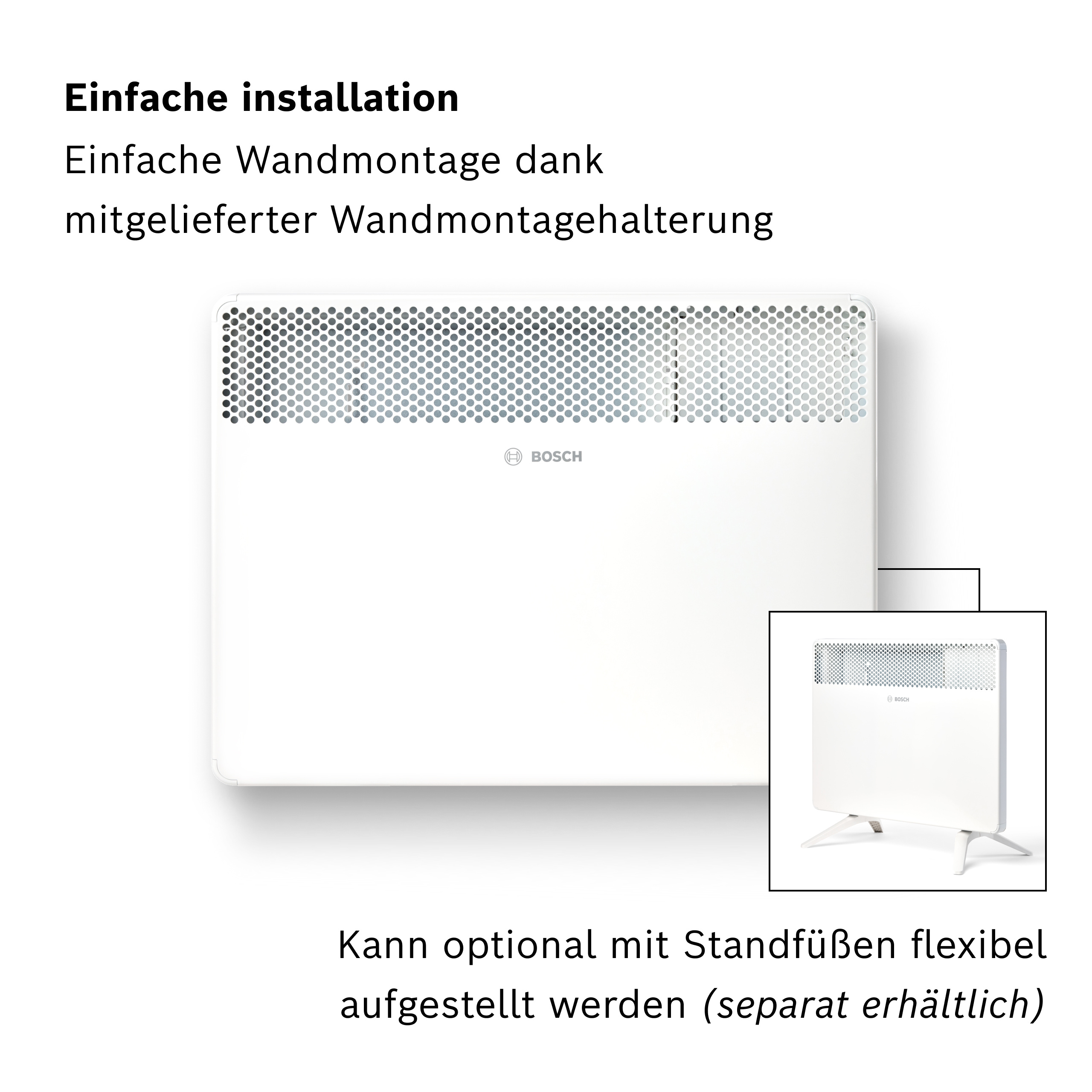 Ein weißer Bosch Heizkörper mit Lüftungsgitter und optionalen Standfüßen.