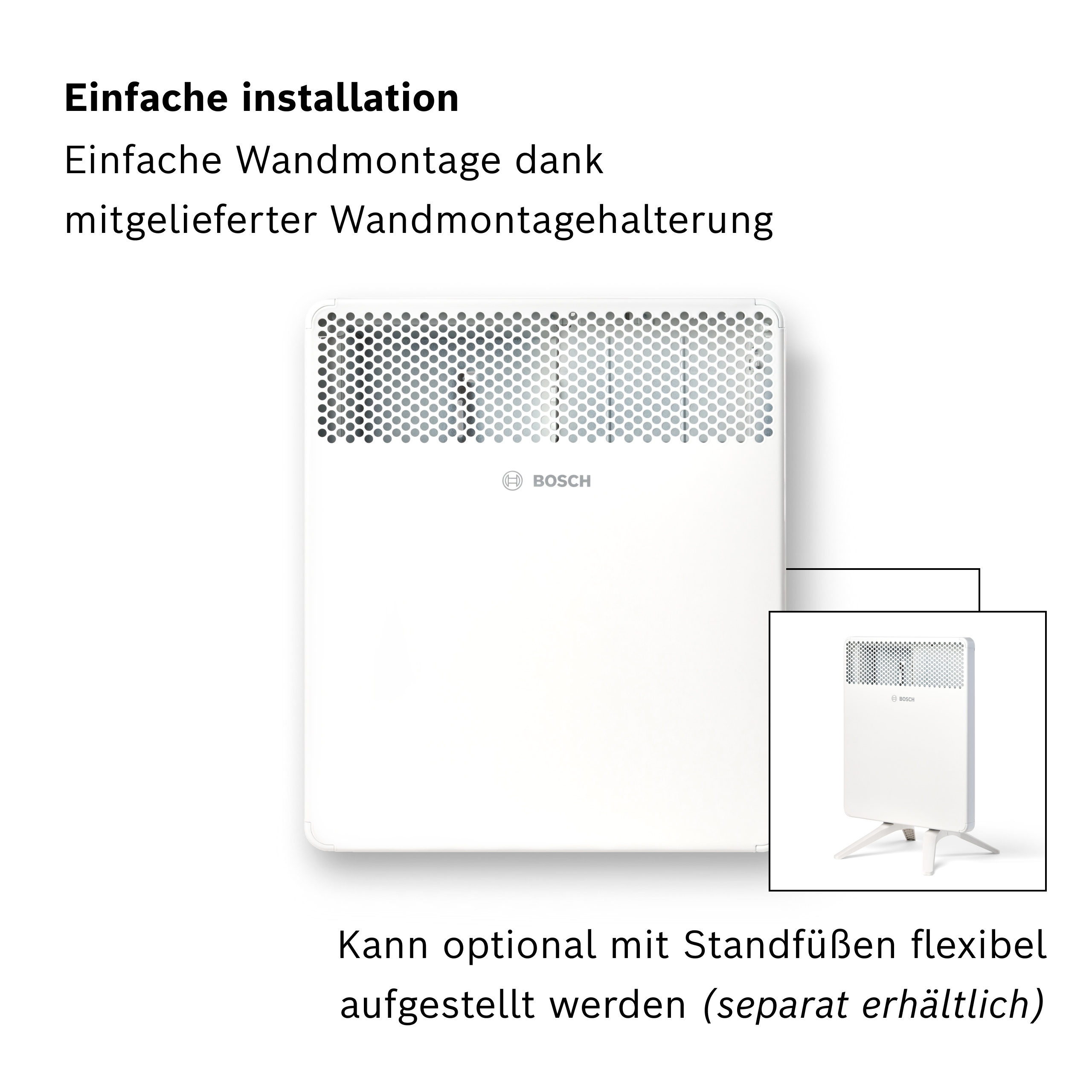 Ein weißer Bosch Heizkörper mit Lüftungsgitter, Wandmontagehalterung und optionalen Standfüßen.